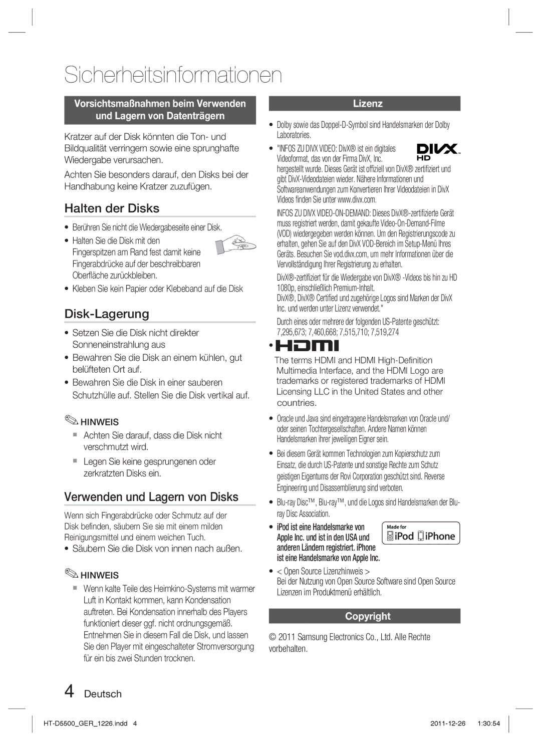 Samsung HT-D5530/XN, HT-D5500/XN manual Halten der Disks, Disk-Lagerung, Verwenden und Lagern von Disks, Lizenz, Hinweis 