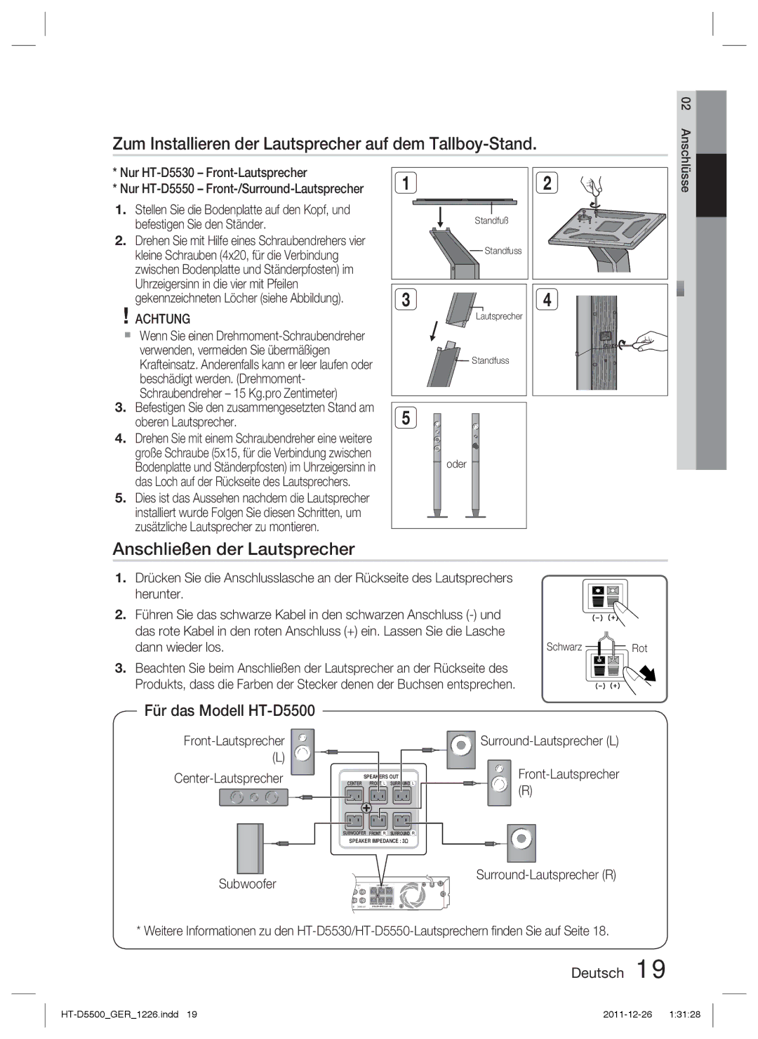 Samsung HT-D5500/ZF, HT-D5530/XN Zum Installieren der Lautsprecher auf dem Tallboy-Stand, Anschließen der Lautsprecher 