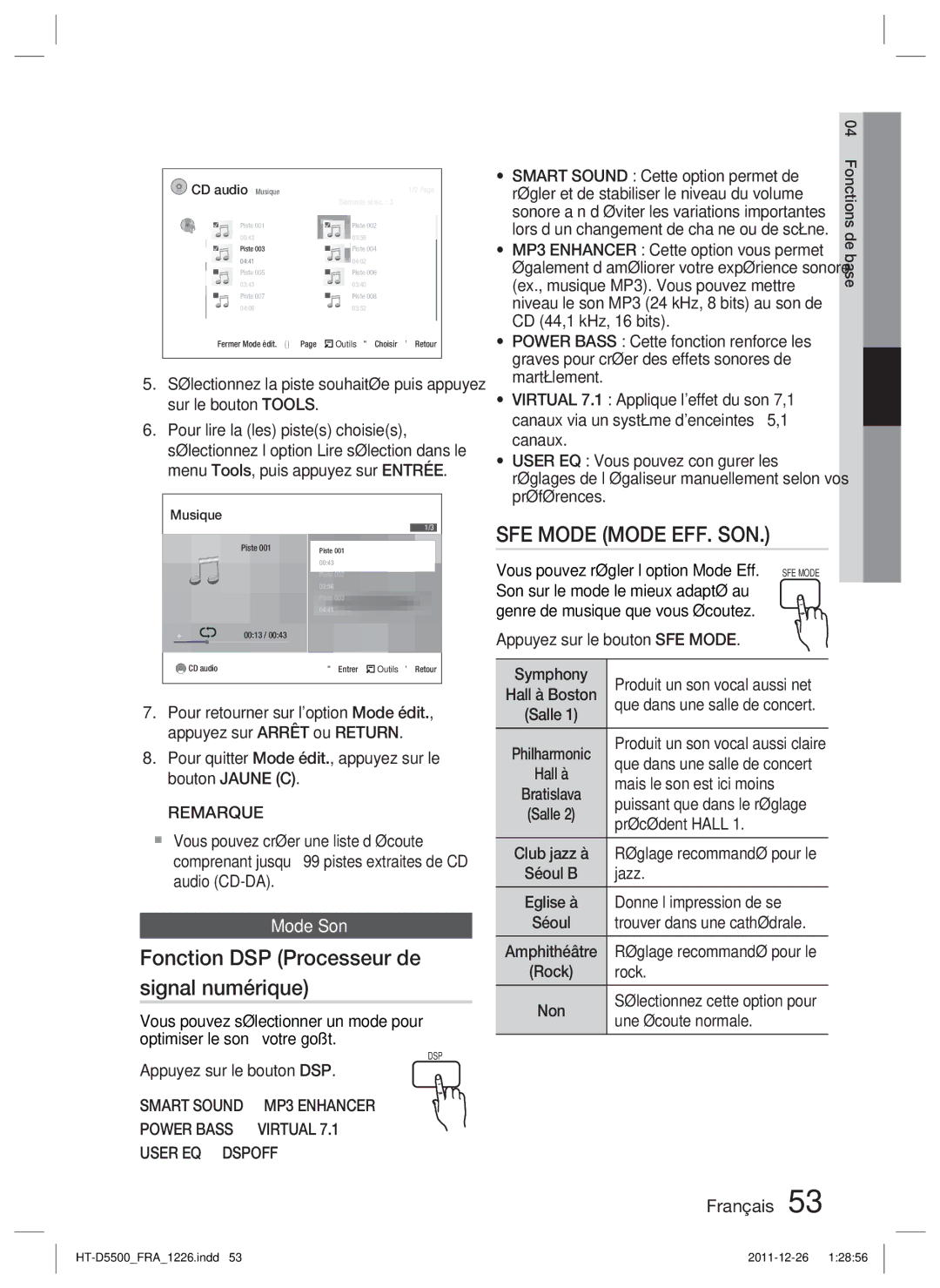 Samsung HT-D5530/ZF Fonction DSP Processeur de signal numérique, Mode Son, Smart Sound, Power Bass Virtual User EQ Dspoff 