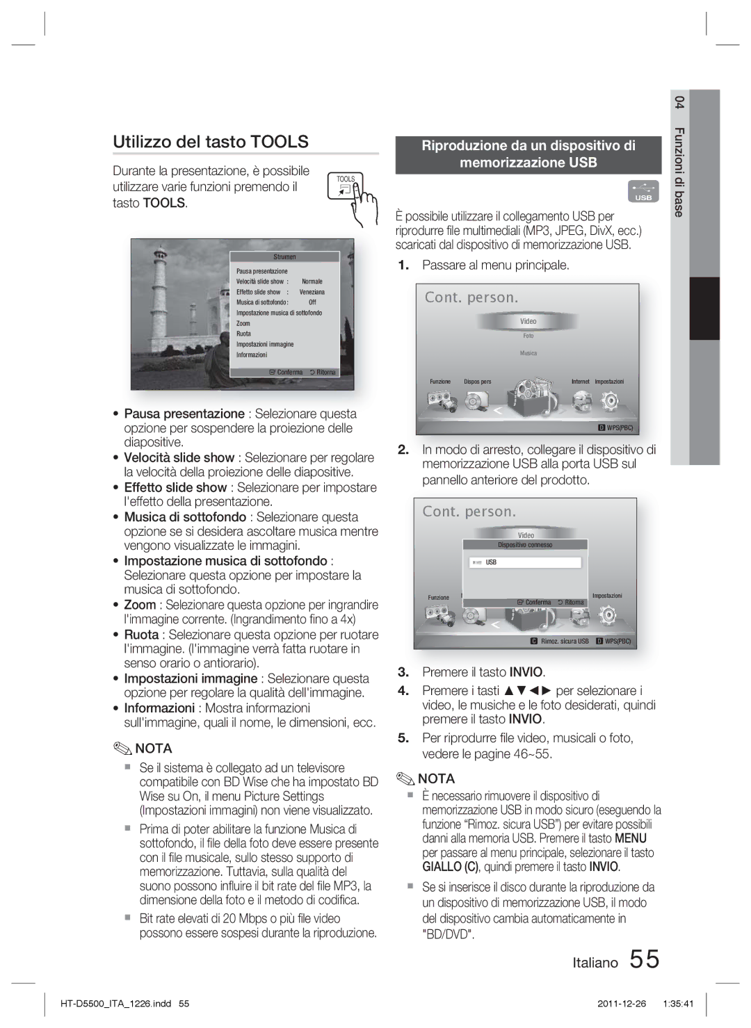 Samsung HT-D5550/ZF manual Utilizzo del tasto Tools, Riproduzione da un dispositivo di Memorizzazione USB, Funzioni di base 