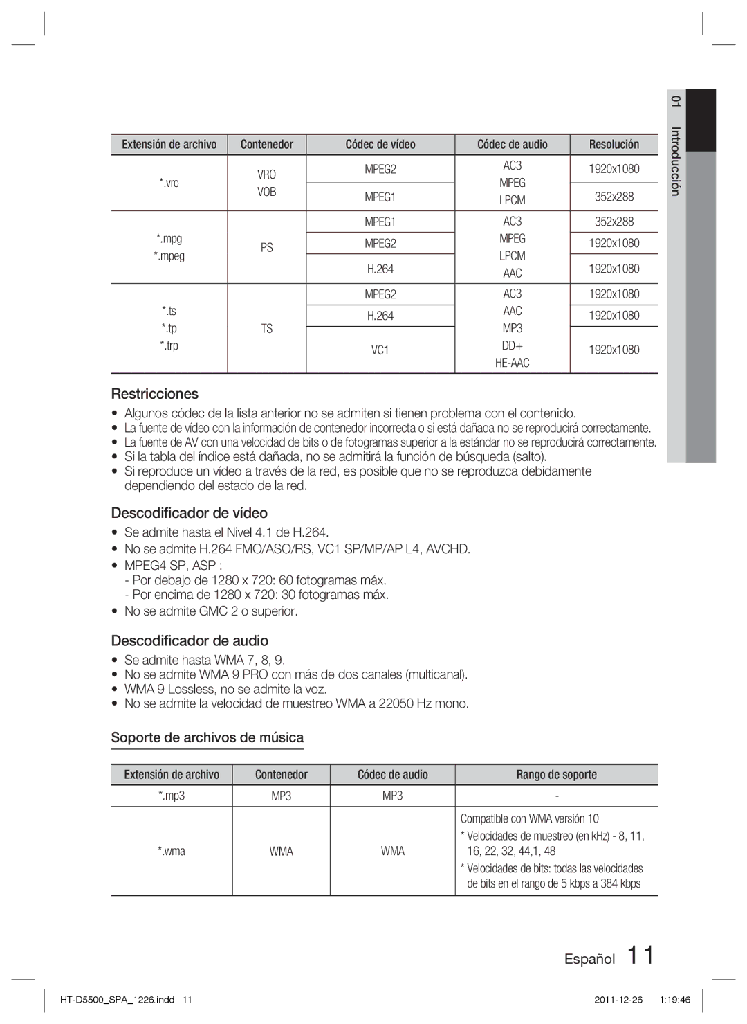 Samsung HT-D5500/ZF manual Restricciones, Descodiﬁcador de vídeo, Descodiﬁcador de audio, Soporte de archivos de música 