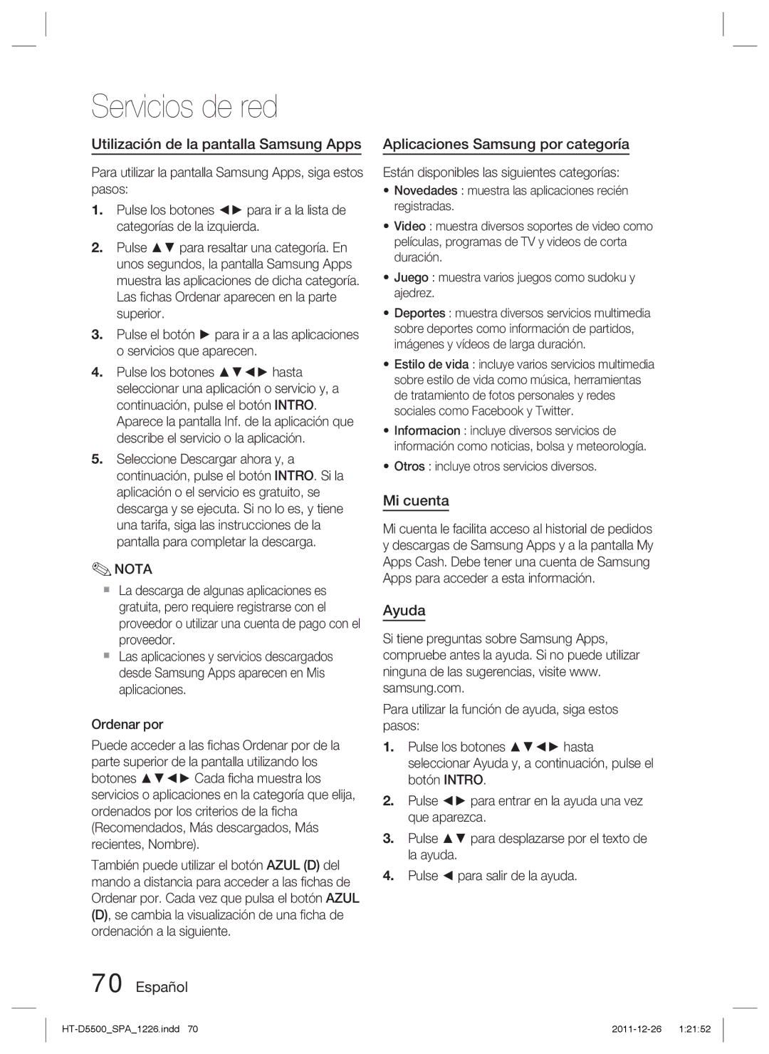 Samsung HT-D5550/ZF Utilización de la pantalla Samsung Apps, Español Aplicaciones Samsung por categoría, Mi cuenta, Ayuda 