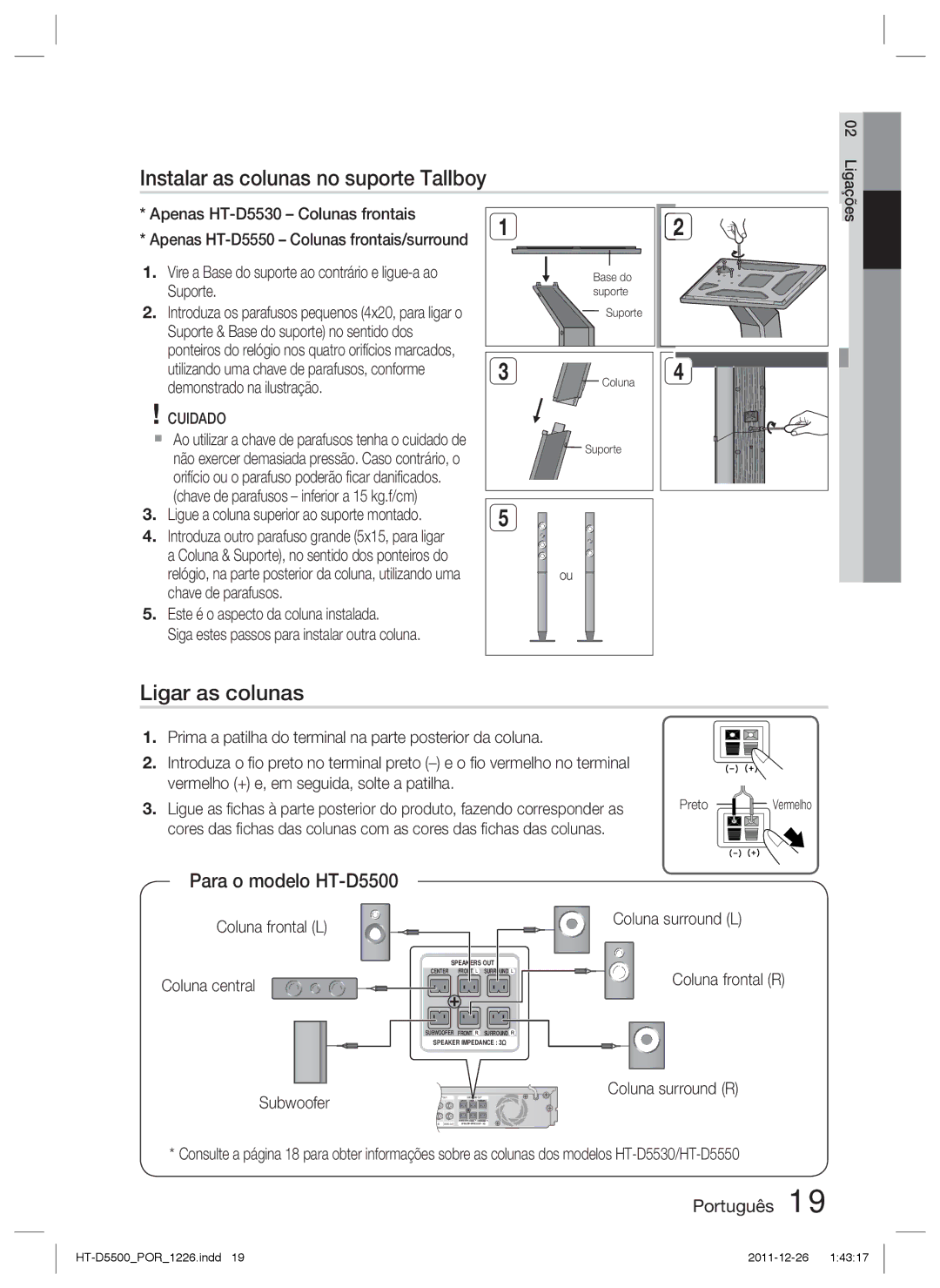 Samsung HT-D5550/ZF, HT-D5530/ZF manual Instalar as colunas no suporte Tallboy, Ligar as colunas, Para o modelo HT-D5500 