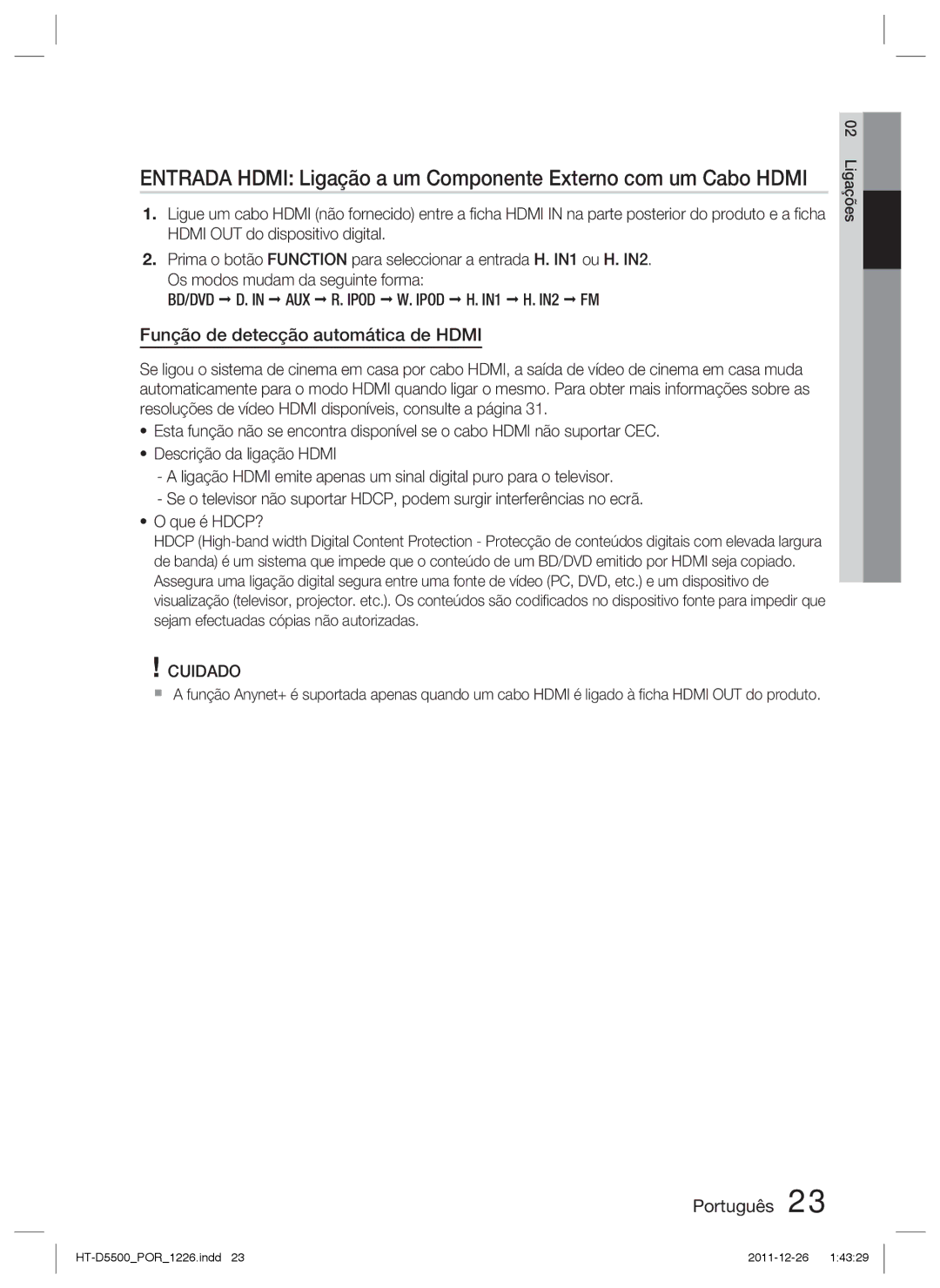 Samsung HT-D5500/ZF, HT-D5530/ZF Função de detecção automática de Hdmi, BD/DVD D. in AUX R. Ipod W. Ipod H. IN1 H. IN2 FM 