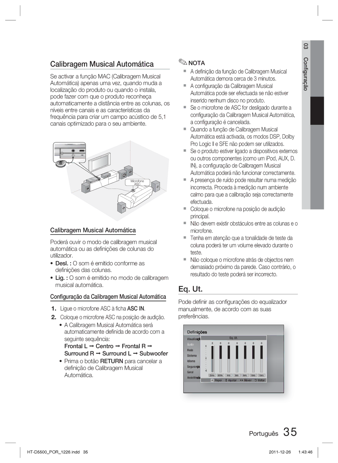 Samsung HT-D5500/ZF, HT-D5530/ZF manual Calibragem Musical Automática, Eq. Ut, Coloque o microfone ASC na posição de audição 