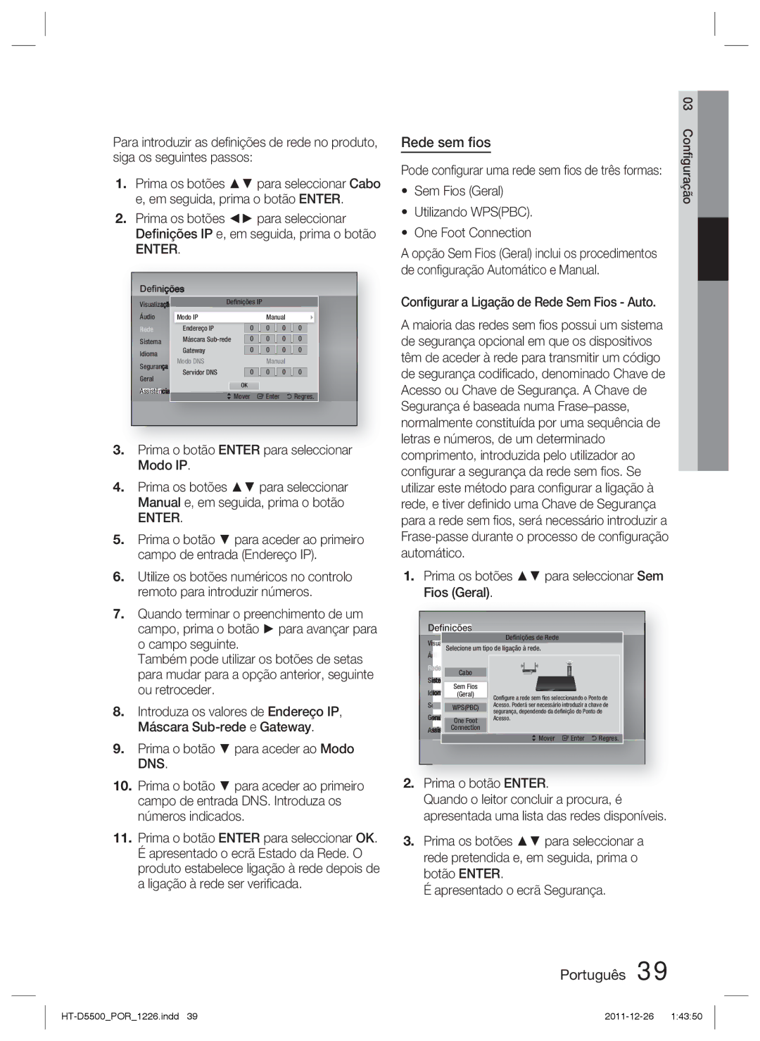 Samsung HT-D5530/ZF, HT-D5550/ZF Rede sem ﬁos, Sem Fios Geral Utilizando Wpspbc One Foot Connection, Prima o botão Enter 