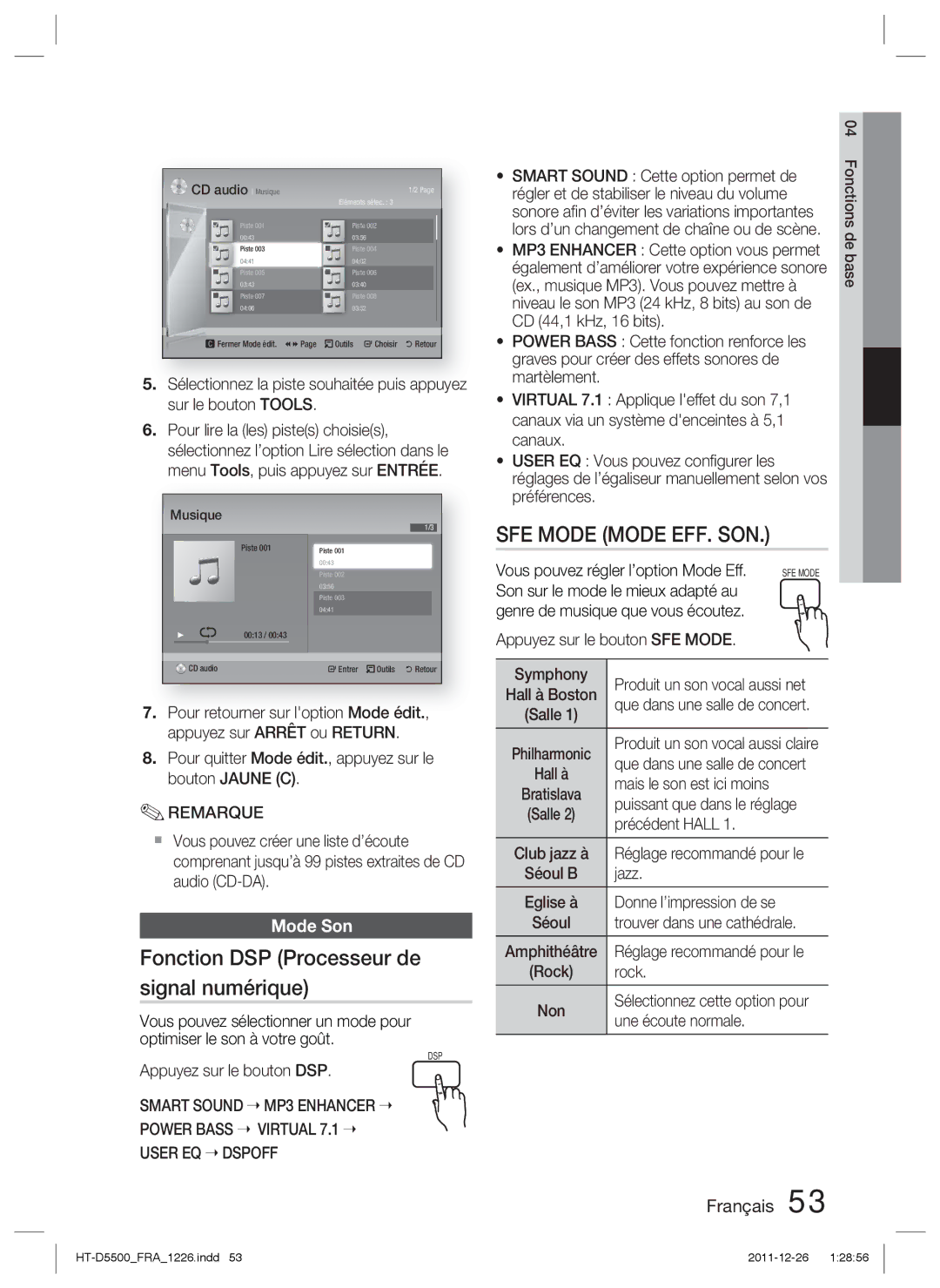 Samsung HT-D5500/ZF Fonction DSP Processeur de signal numérique, Mode Son, Smart Sound, Power Bass Virtual User EQ Dspoff 