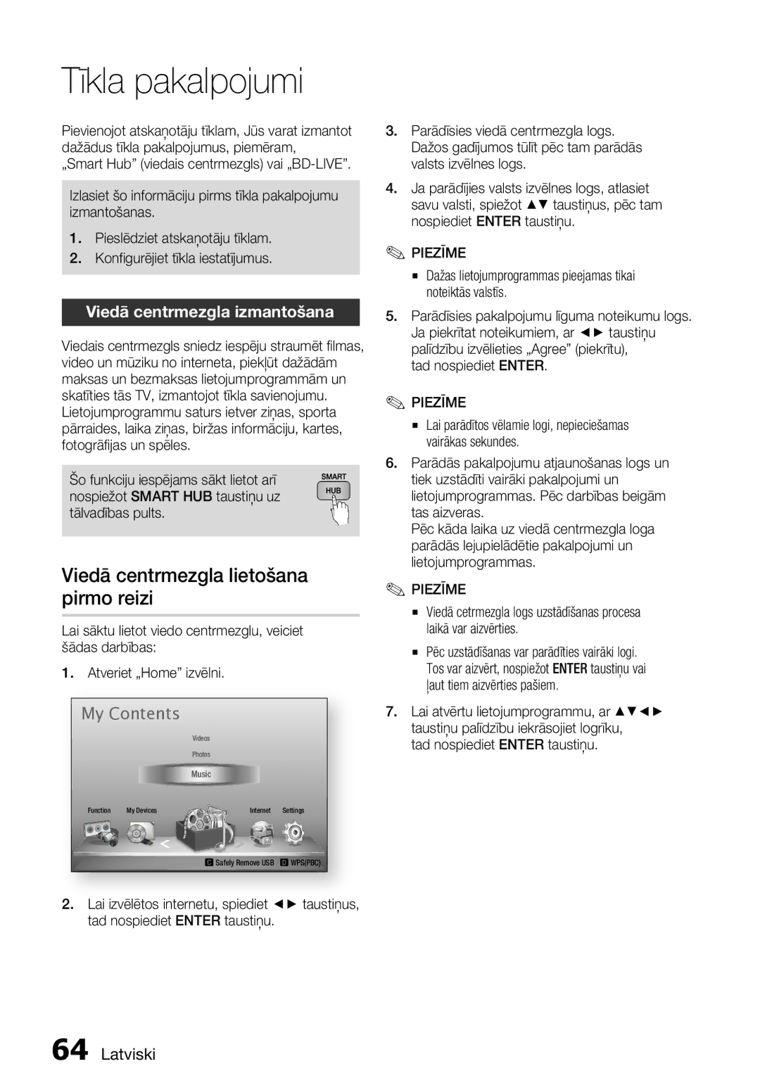 Samsung HT-D5550/EN manual Viedā centrmezgla lietošana pirmo reizi, Viedā centrmezgla izmantošana, Tad nospiediet Enter 