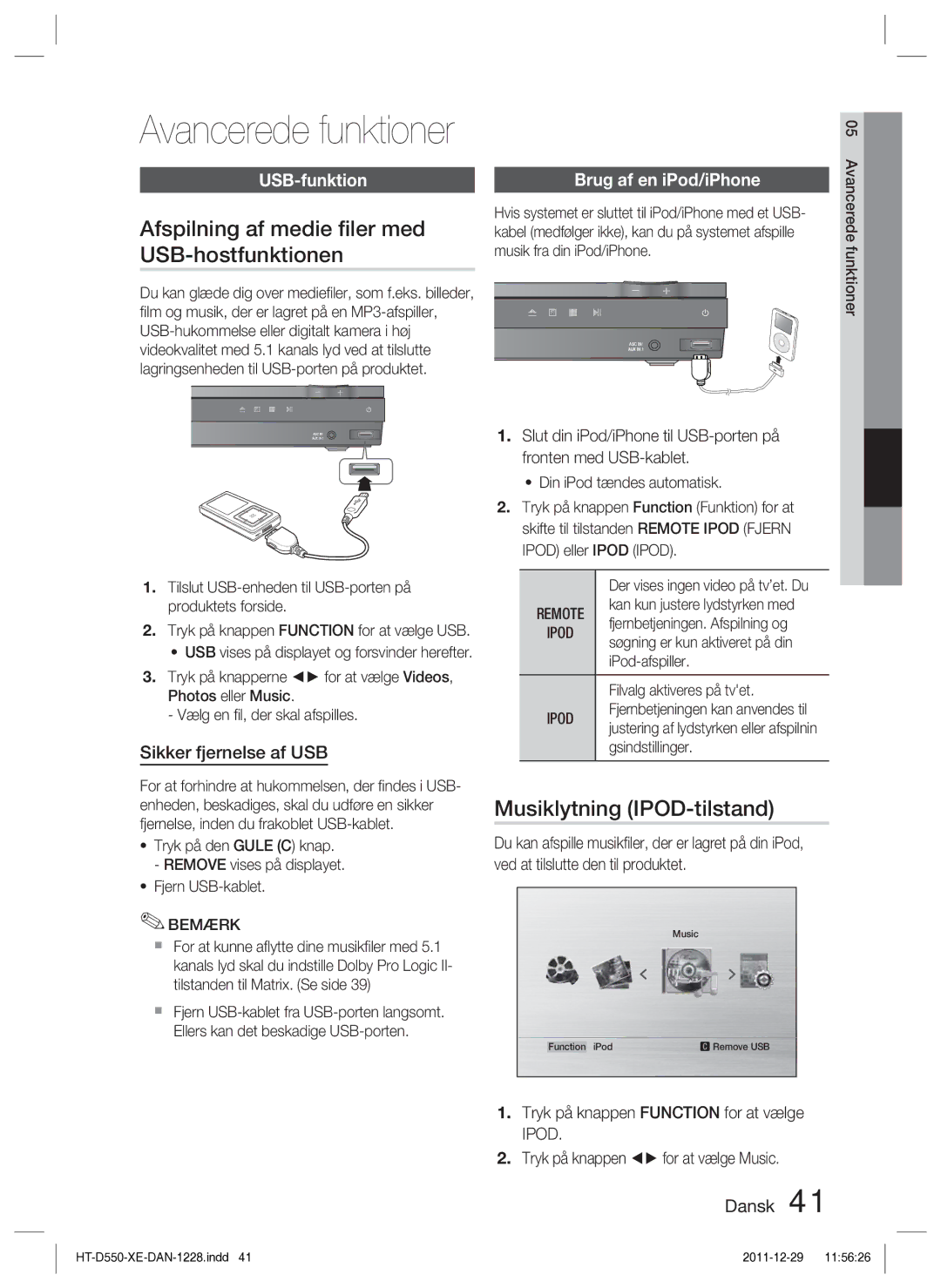 Samsung HT-D555/XE Avancerede funktioner, Afspilning af medie ﬁler med, USB-hostfunktionen, Musiklytning IPOD-tilstand 