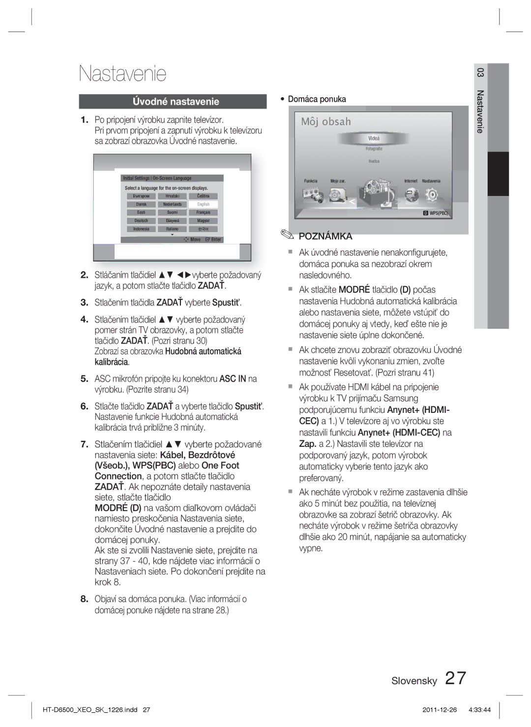 Samsung HT-D6500/EN manual Nastavenie, Úvodné nastavenie, Po pripojení výrobku zapnite televízor, Domáca ponuka 