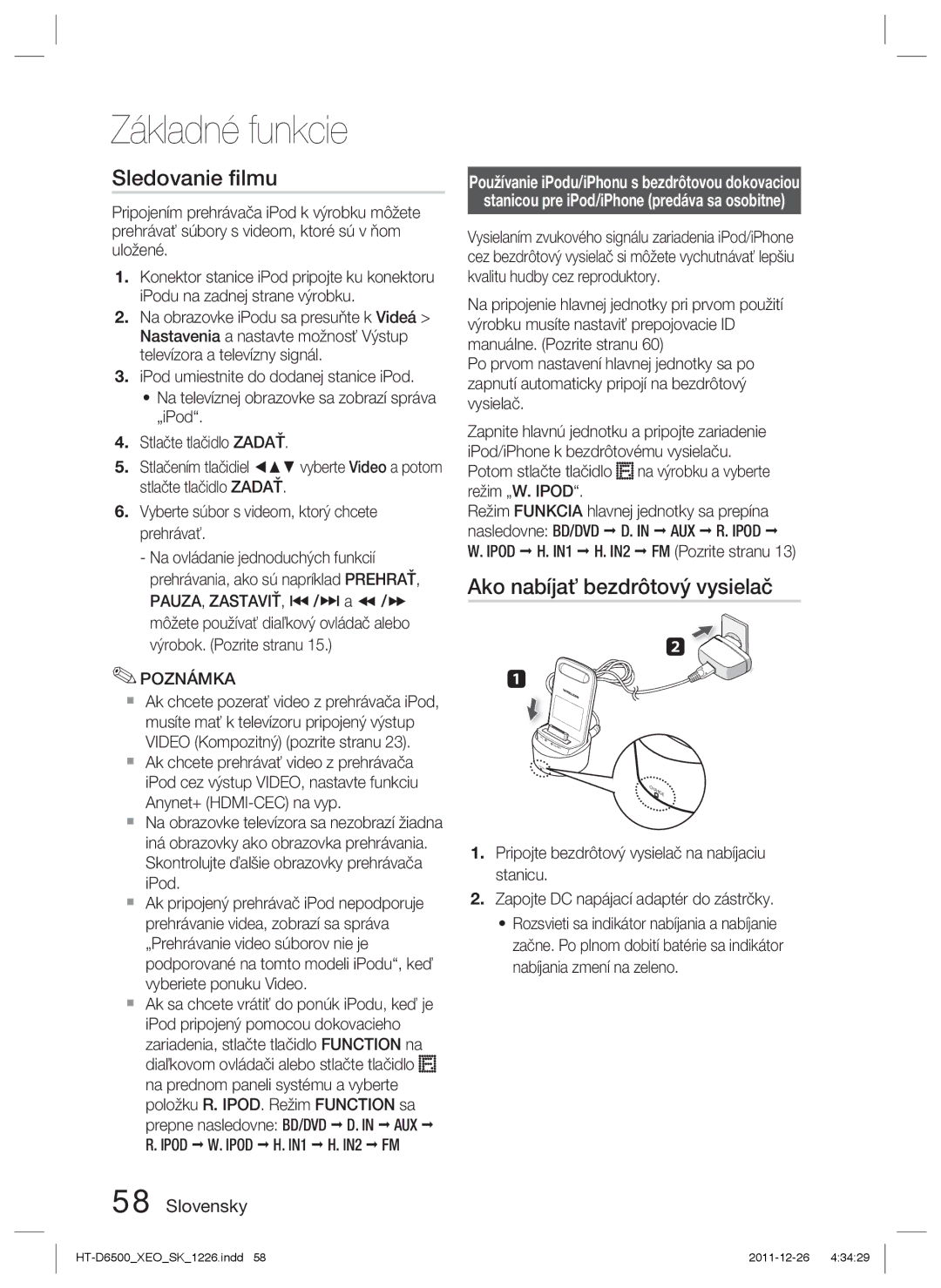 Samsung HT-D6500/EN manual Sledovanie ﬁlmu, Ako nabíjať bezdrôtový vysielač, Ipod W. Ipod H. IN1, AUX R. Ipod 