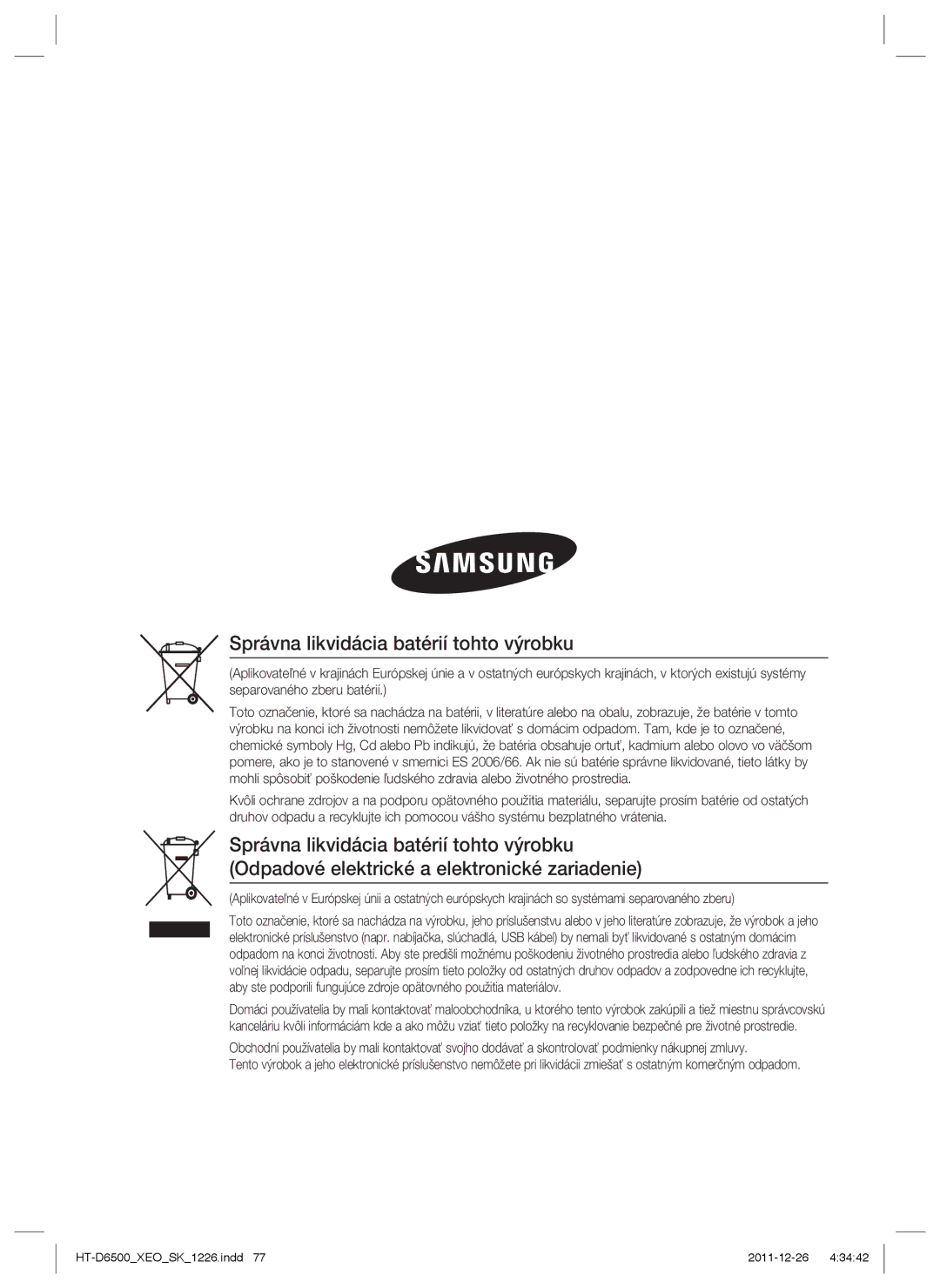 Samsung HT-D6500/EN manual Správna likvidácia batérií tohto výrobku 