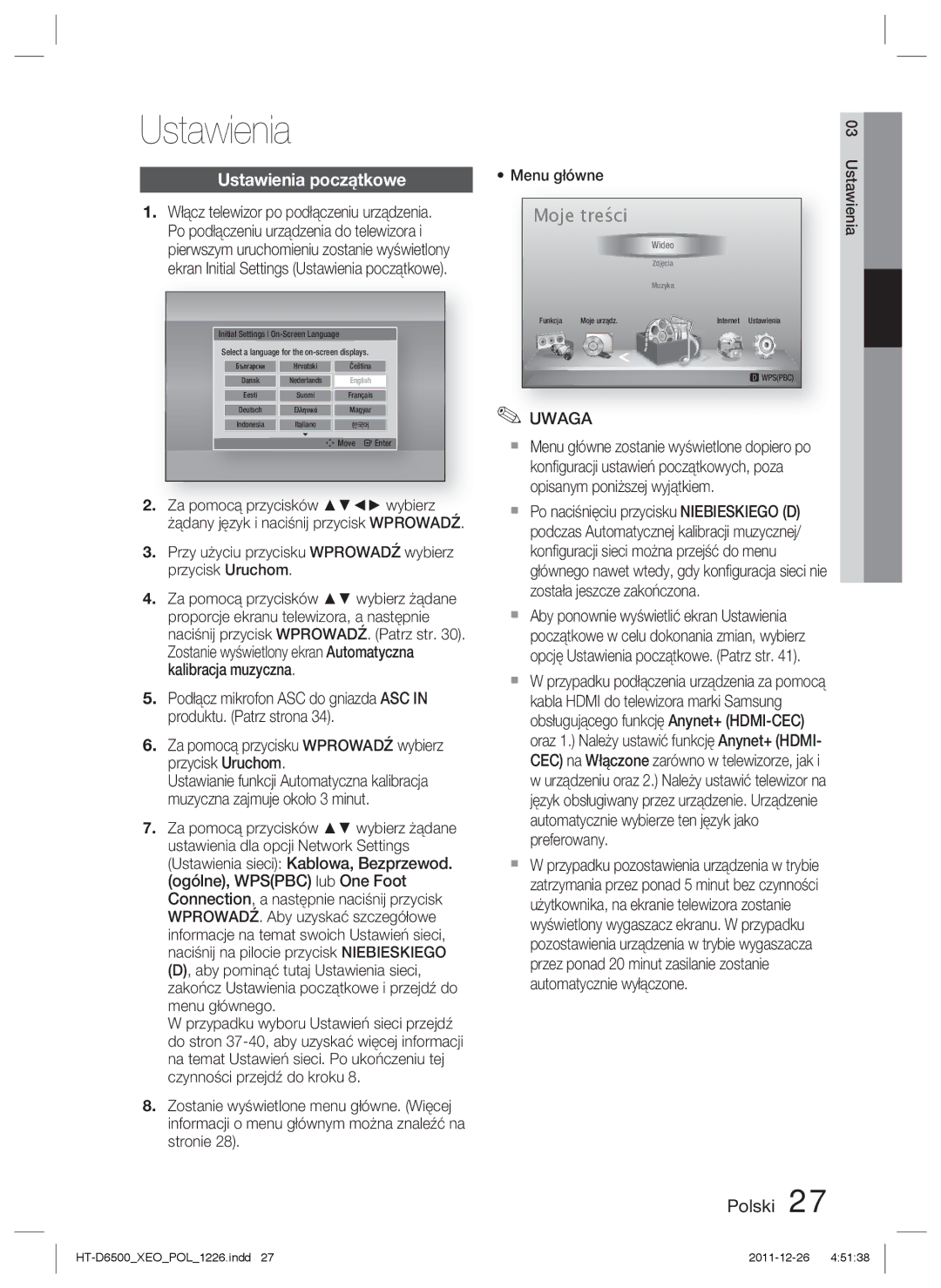 Samsung HT-D6500/EN manual Ustawienia początkowe, Przy użyciu przycisku Wprowadź wybierz przycisk Uruchom 