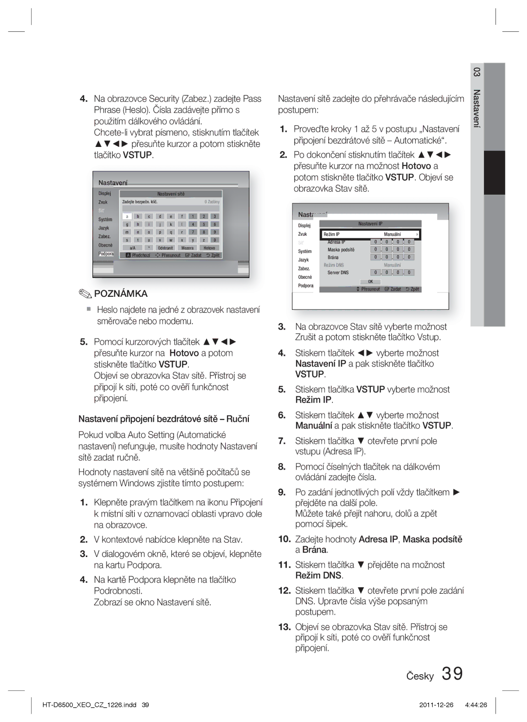 Samsung HT-D6500/EN manual Proveďte kroky 1 až 5 v postupu „Nastavení, Postupem, Připojení bezdrátové sítě Automatické 