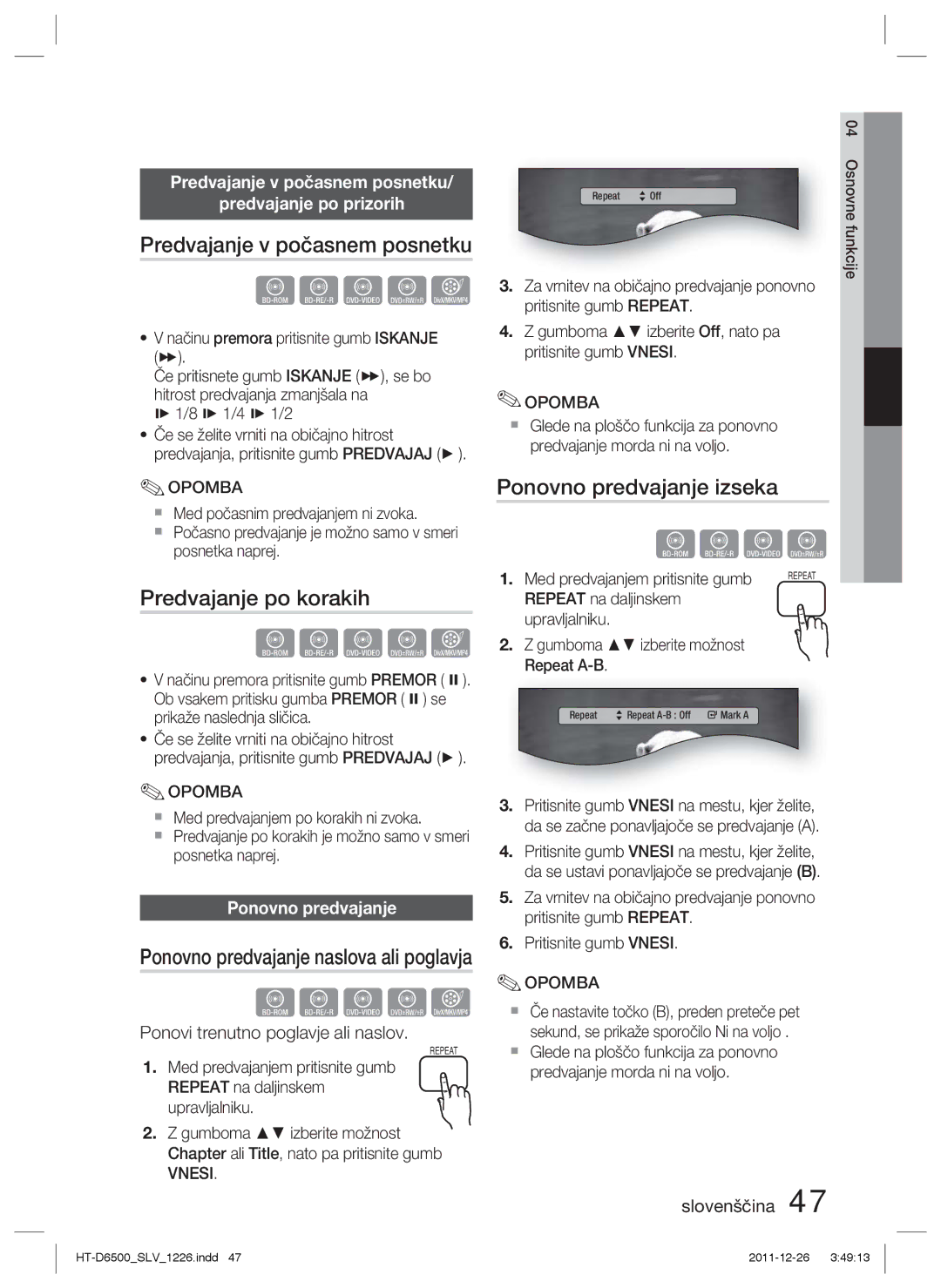 Samsung HT-D6500/EN manual Predvajanje v počasnem posnetku, Predvajanje po korakih, Ponovno predvajanje izseka 