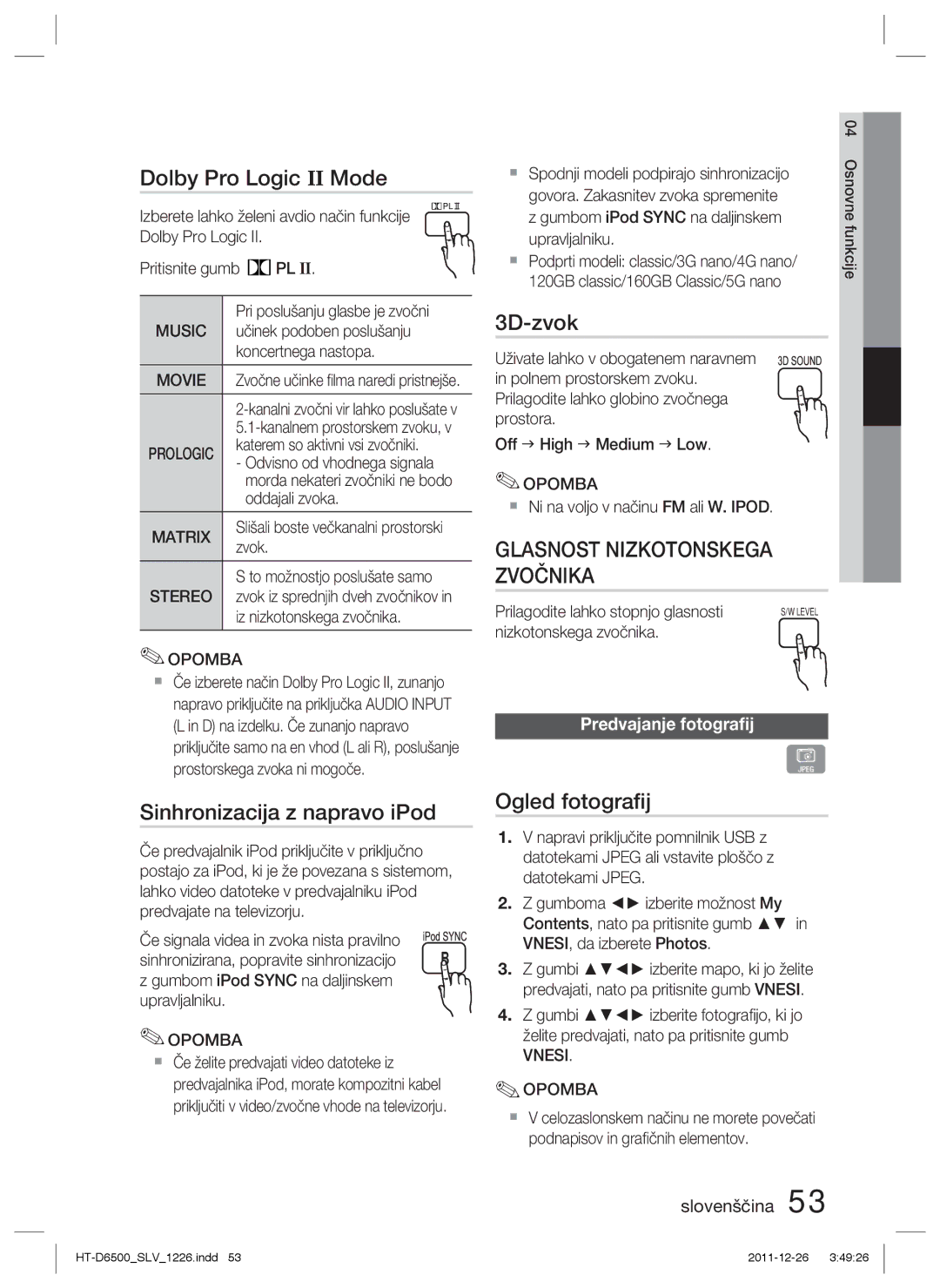 Samsung HT-D6500/EN manual Dolby Pro Logic II Mode, Sinhronizacija z napravo iPod, 3D-zvok, Ogled fotograﬁj 