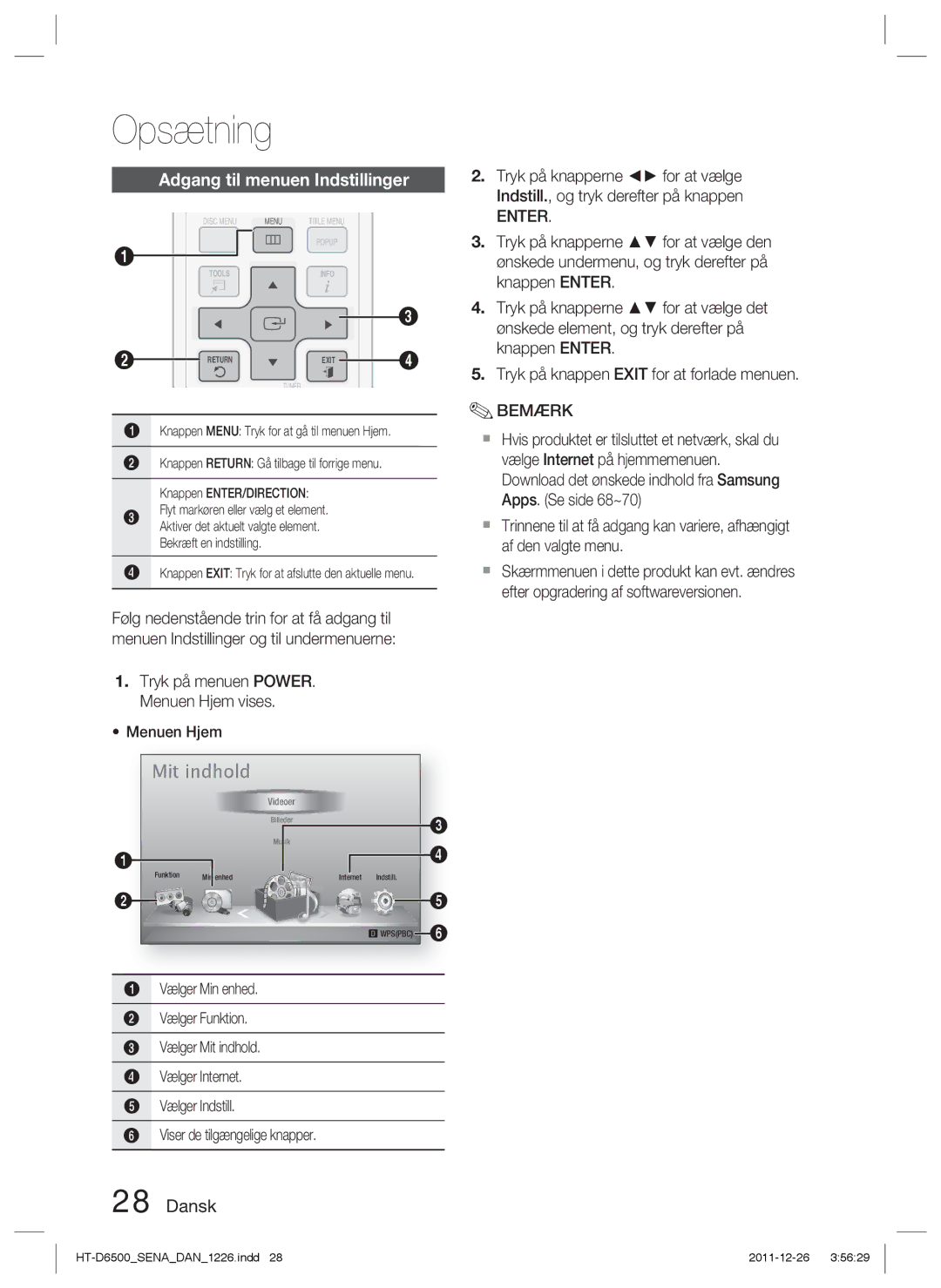 Samsung HT-D6500/XE manual Adgang til menuen Indstillinger 