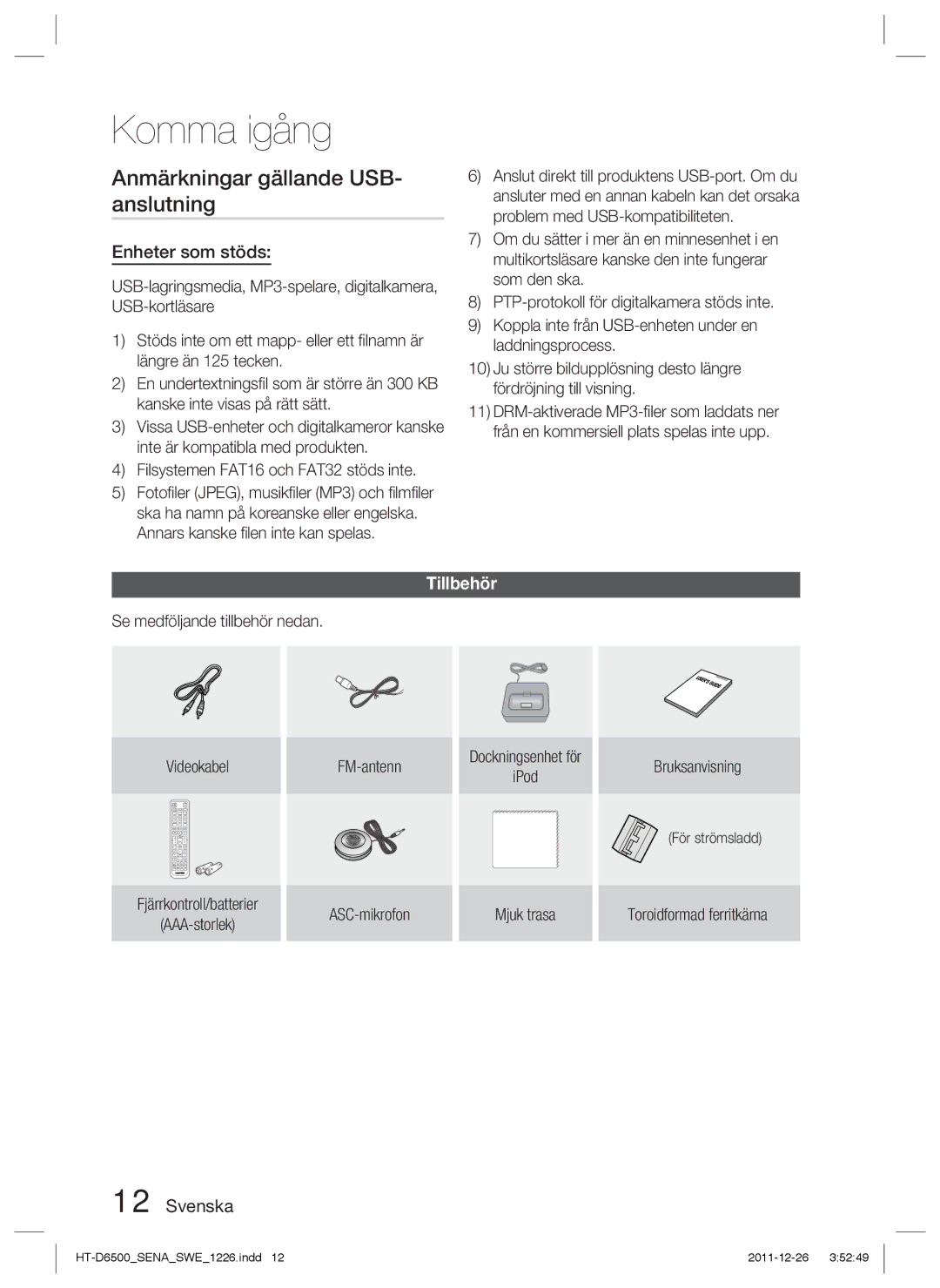 Samsung HT-D6500/XE manual Anmärkningar gällande USB- anslutning, Enheter som stöds, Tillbehör, Toroidformad ferritkärna 