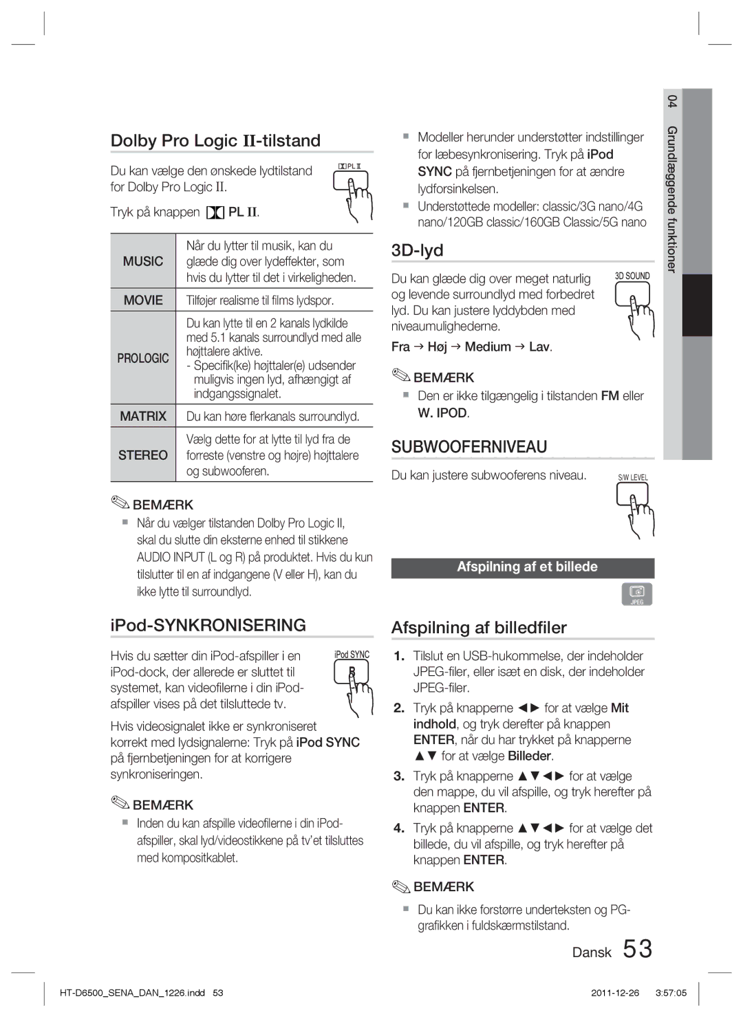 Samsung HT-D6500/XE manual Dolby Pro Logic II-tilstand, IPod-SYNKRONISERING, 3D-lyd, Afspilning af billedﬁler 