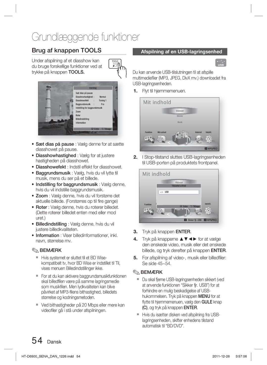 Samsung HT-D6500/XE manual Brug af knappen Tools, Afspilning af en USB-lagringsenhed, Under afspilning af et diasshow kan 