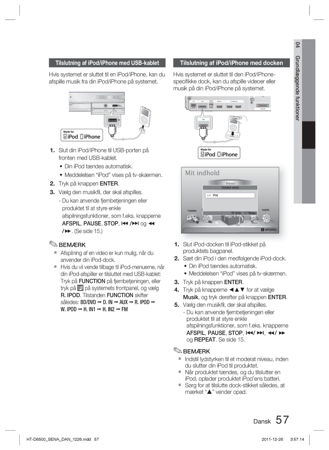 Samsung HT-D6500/XE manual Tilslutning af iPod/iPhone med docken, Ipod H. IN1 