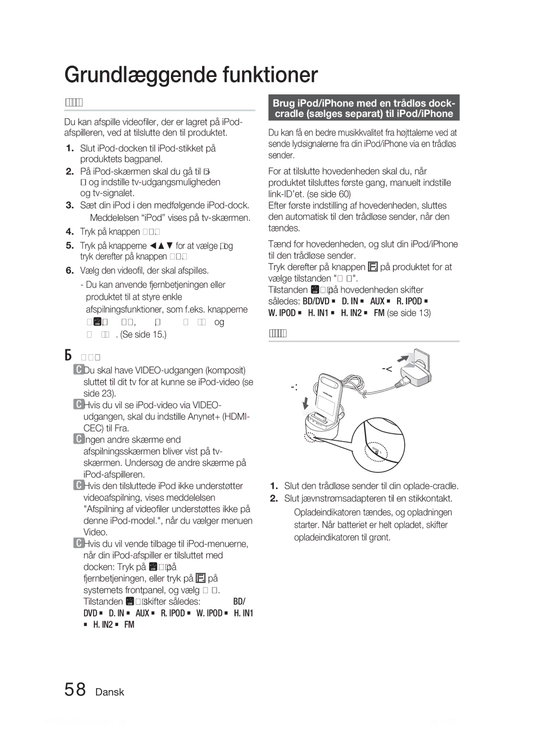 Samsung HT-D6500/XE manual Visning af en ﬁlm, Sådan oplades den trådløse sender, DVD D. AUX R. Ipod W. Ipod H. IN1 