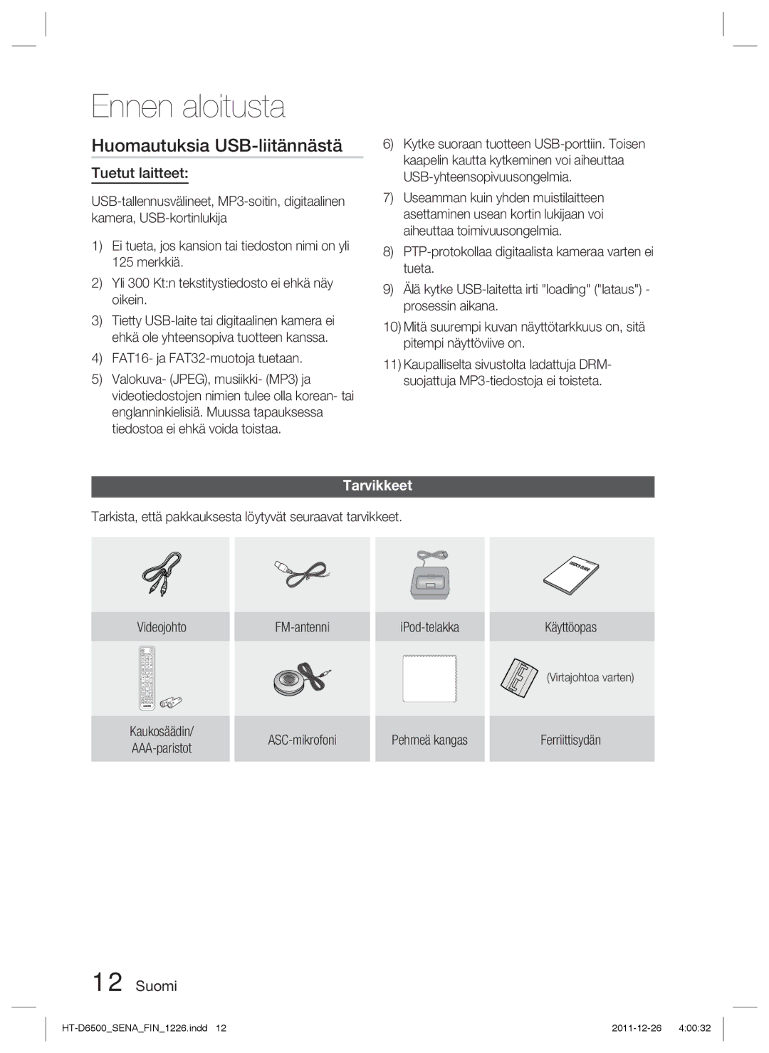 Samsung HT-D6500/XE manual Huomautuksia USB-liitännästä, Tuetut laitteet, Tarvikkeet 