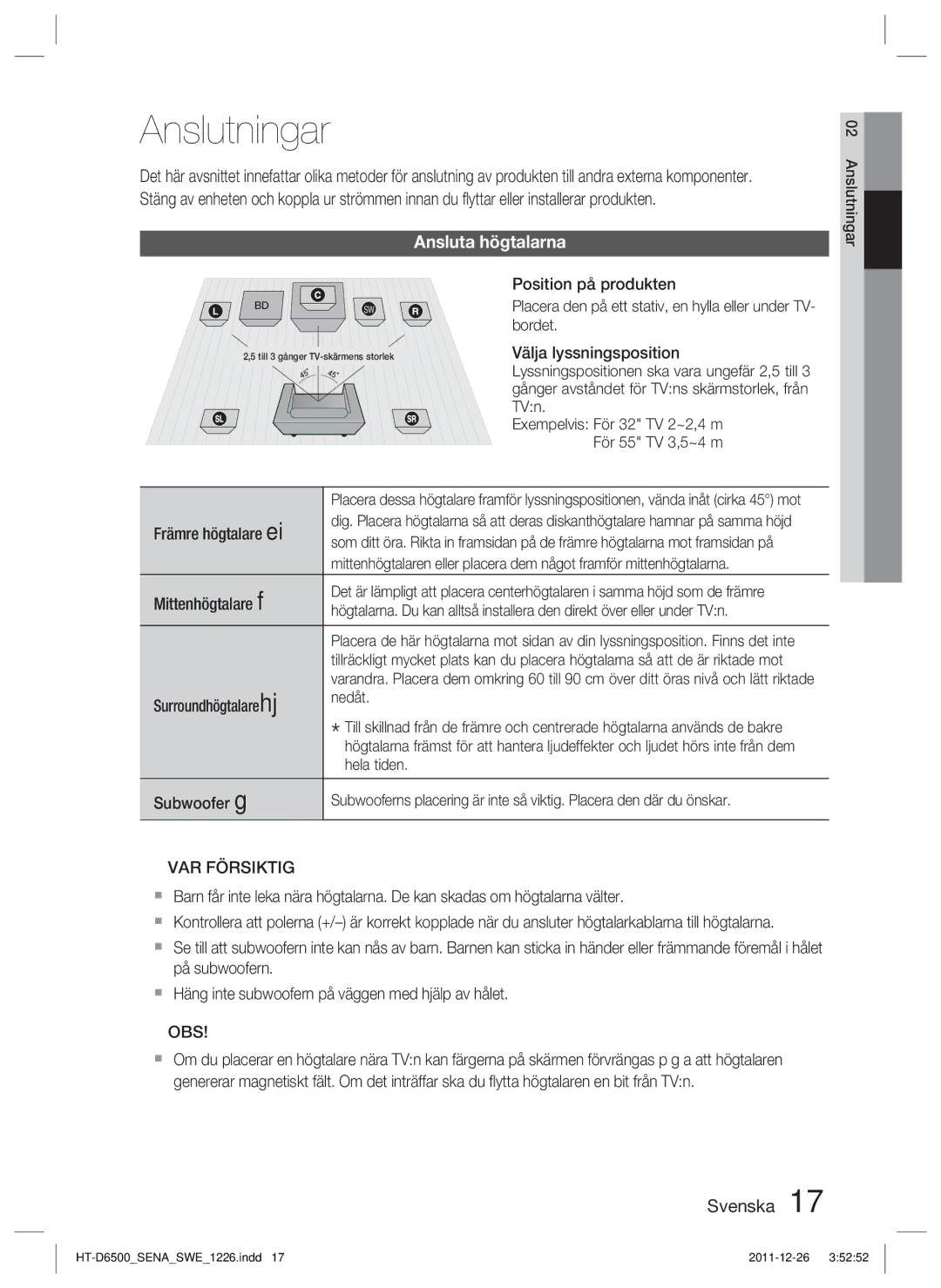 Samsung HT-D6500/XE manual Anslutningar, Ansluta högtalarna 