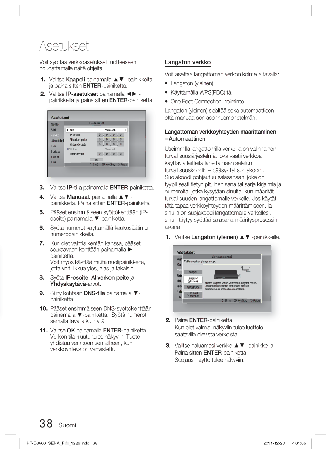 Samsung HT-D6500/XE manual Langaton verkko, Valitse IP-tila painamalla ENTER-painiketta 