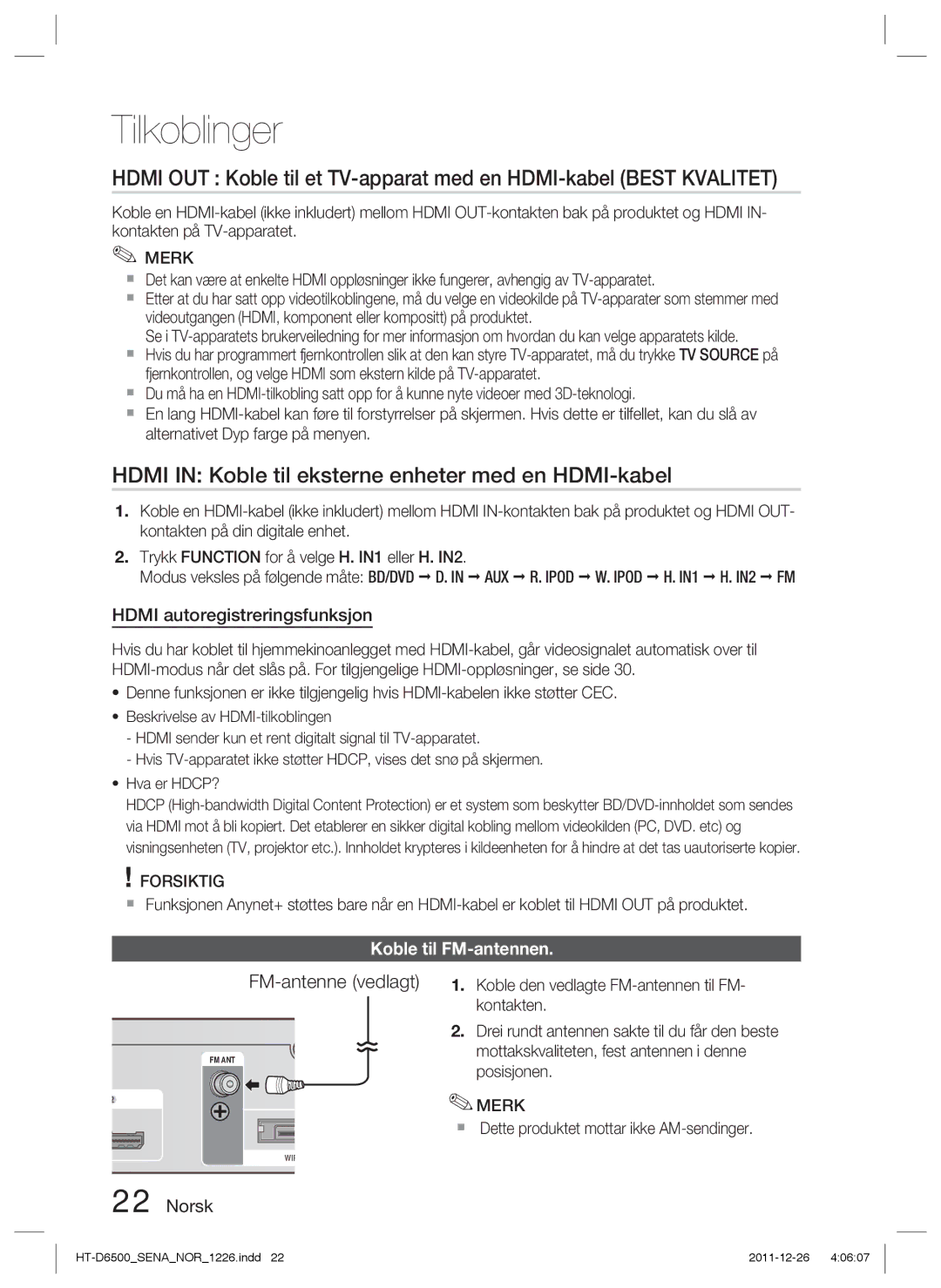 Samsung HT-D6500/XE manual Hdmi in Koble til eksterne enheter med en HDMI-kabel, FM-antenne vedlagt, Koble til FM-antennen 