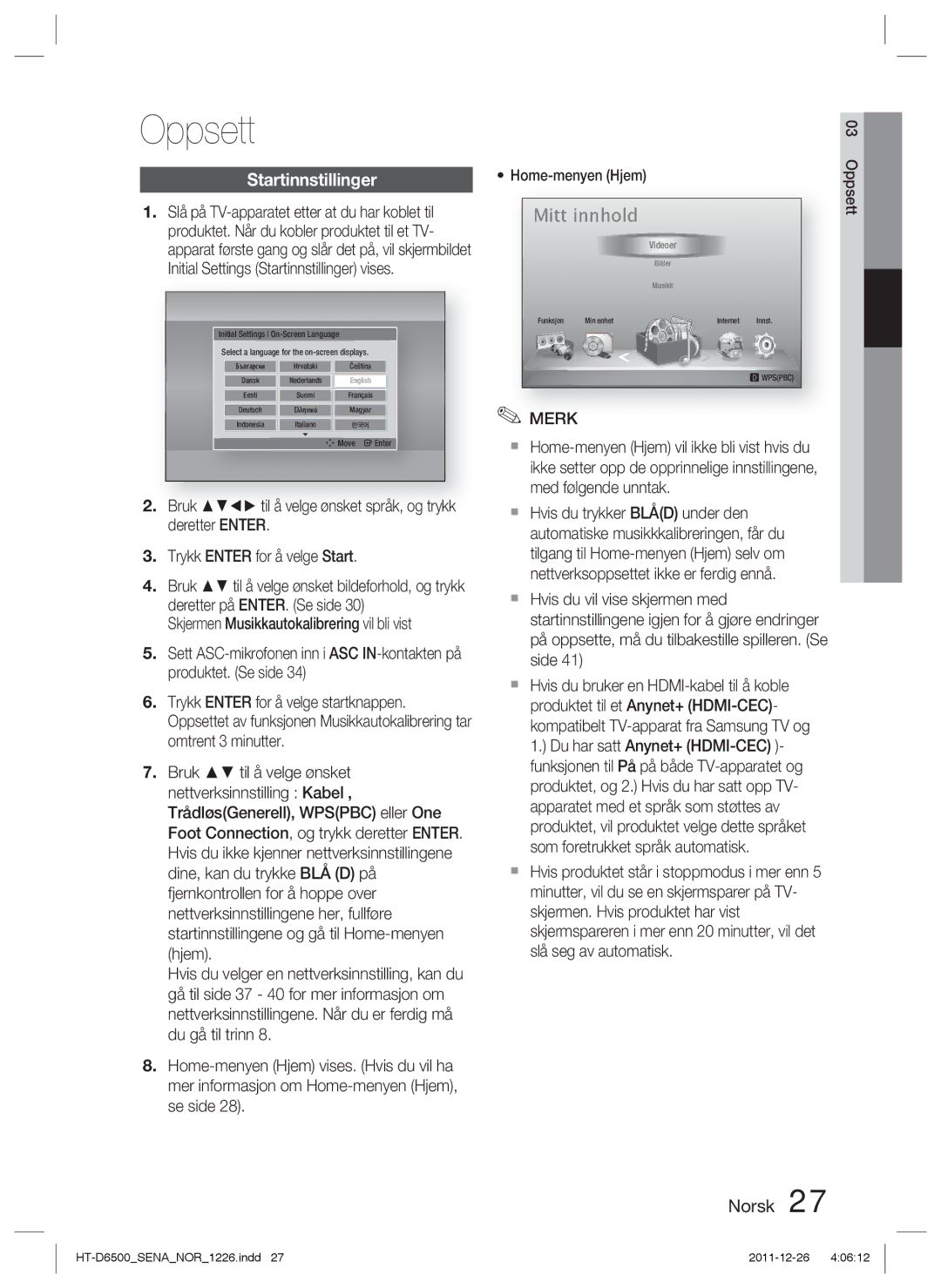 Samsung HT-D6500/XE manual Oppsett, Startinnstillinger 