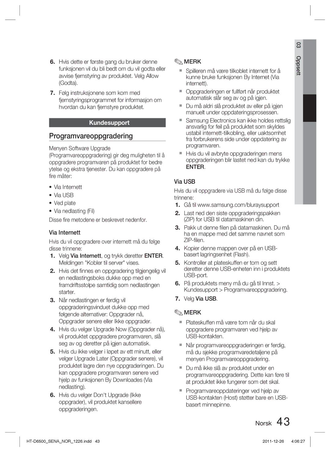 Samsung HT-D6500/XE manual Programvareoppgradering, Kundesupport, Via Internett, Velg Via USB 