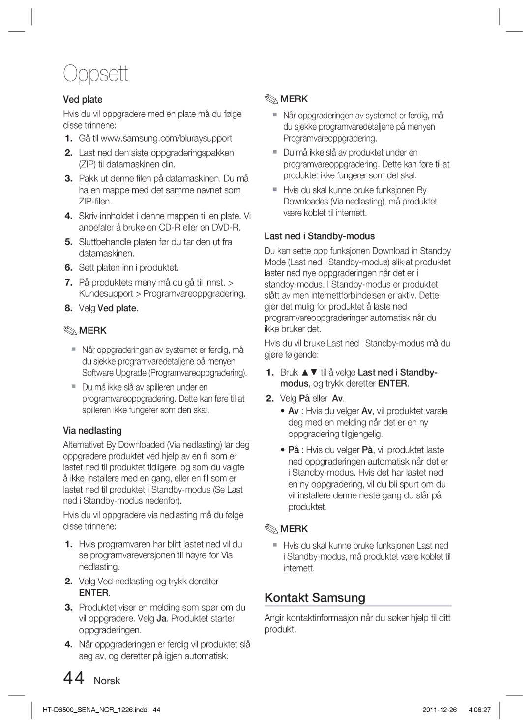 Samsung HT-D6500/XE manual Via nedlasting, Last ned i Standby-modus, Velg Ved plate 