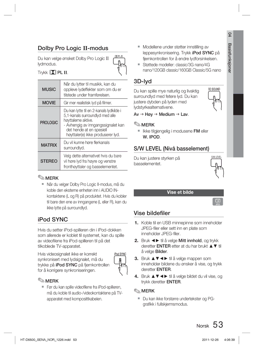 Samsung HT-D6500/XE manual Dolby Pro Logic II-modus, Level Nivå basselement, Vise bildeﬁler, Vise et bilde 