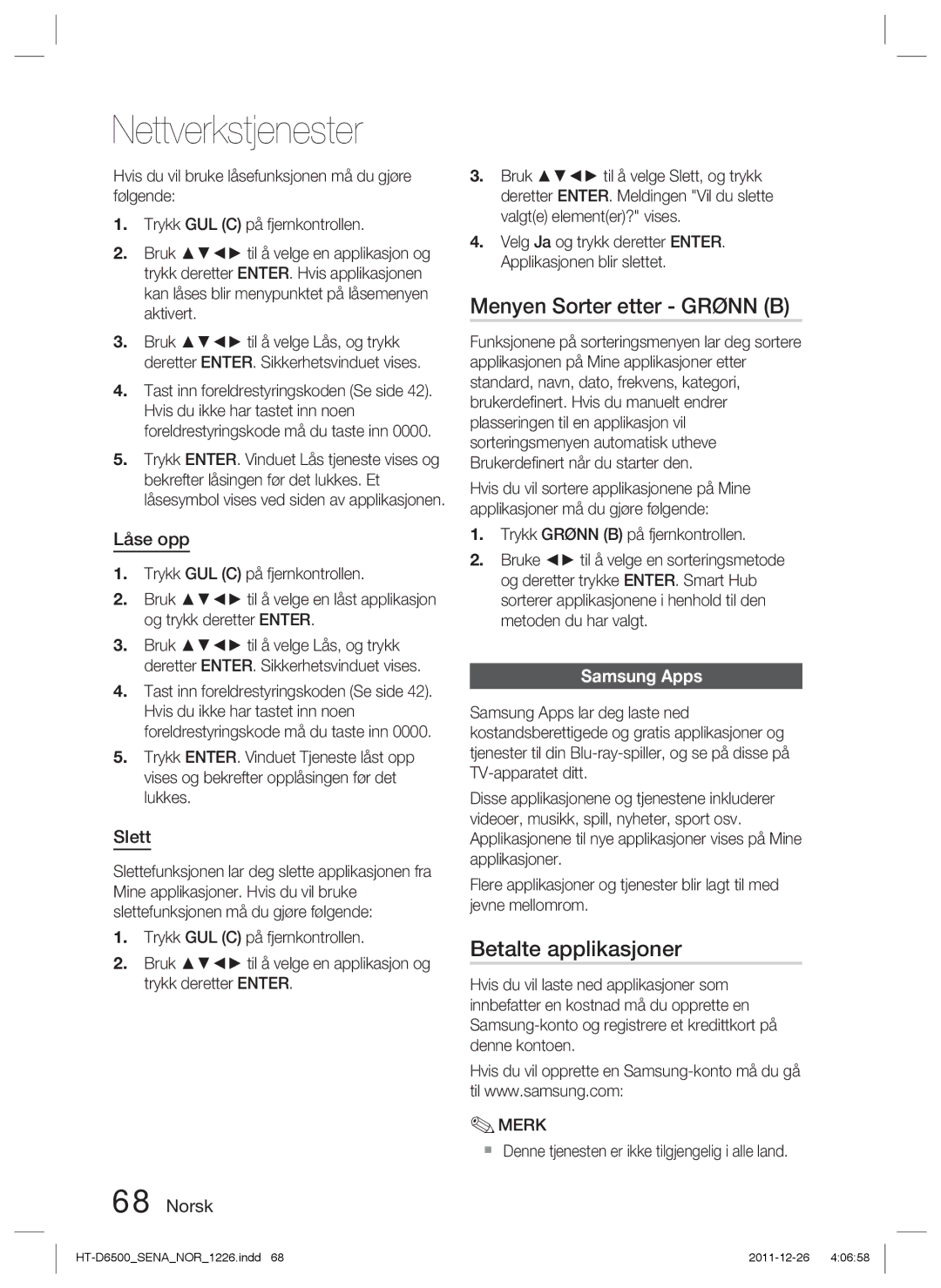 Samsung HT-D6500/XE manual Menyen Sorter etter Grønn B, Betalte applikasjoner, Låse opp, Slett 