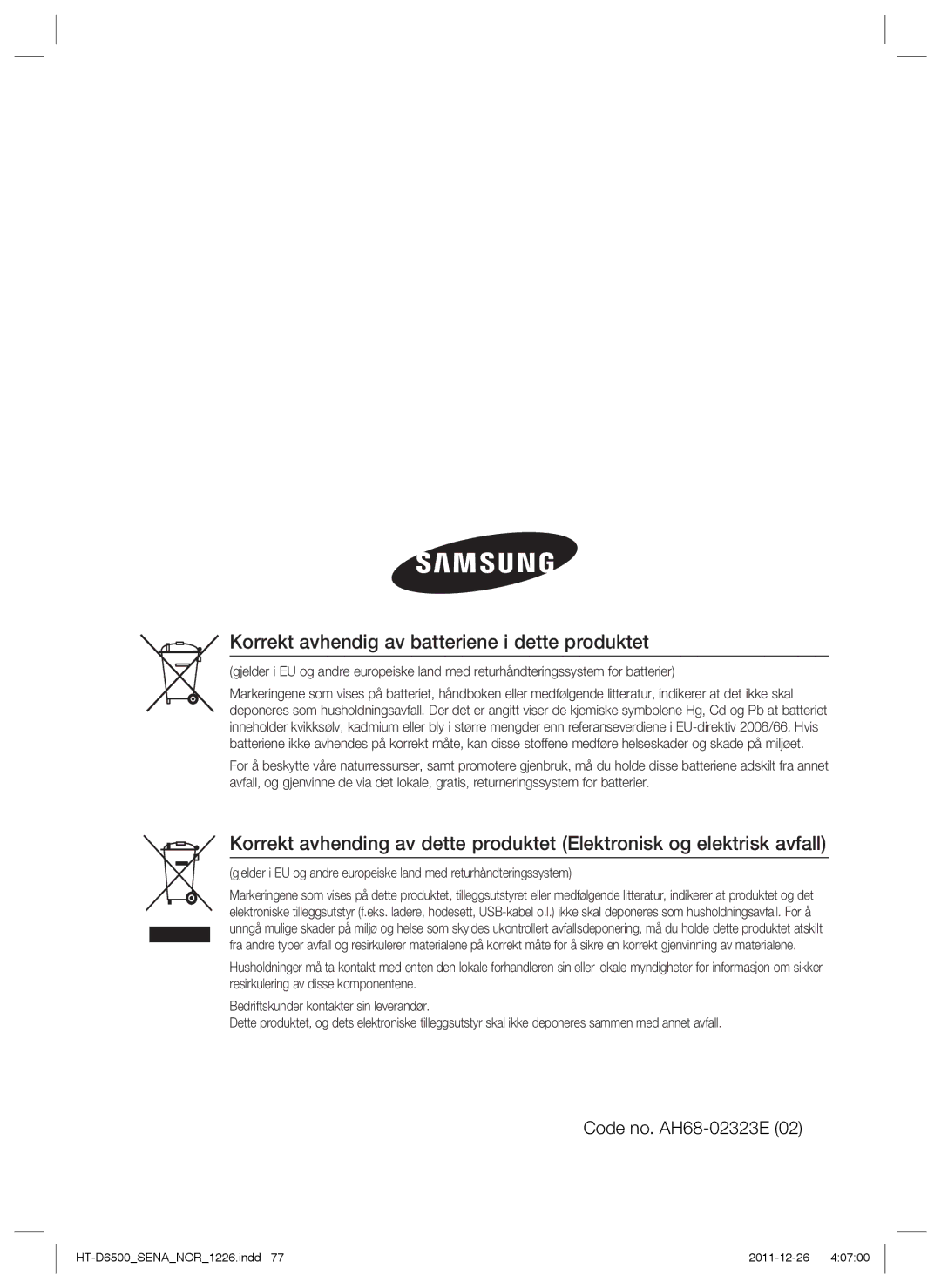 Samsung HT-D6500/XE manual Korrekt avhendig av batteriene i dette produktet 