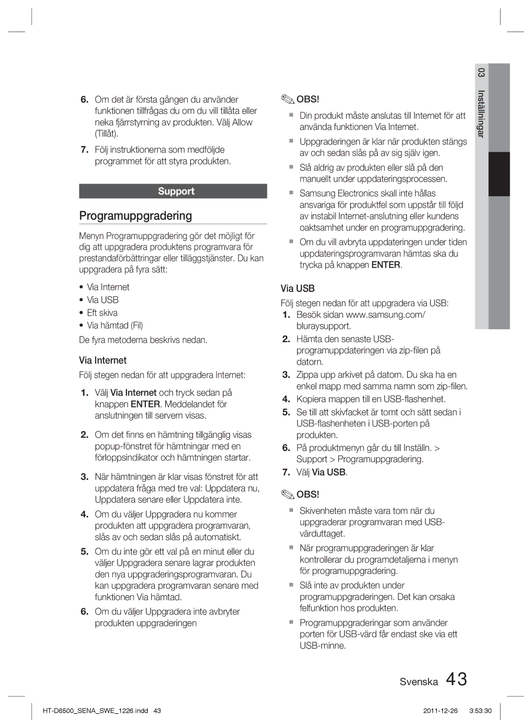 Samsung HT-D6500/XE manual Programuppgradering, Support, Via Internet, Via USB 