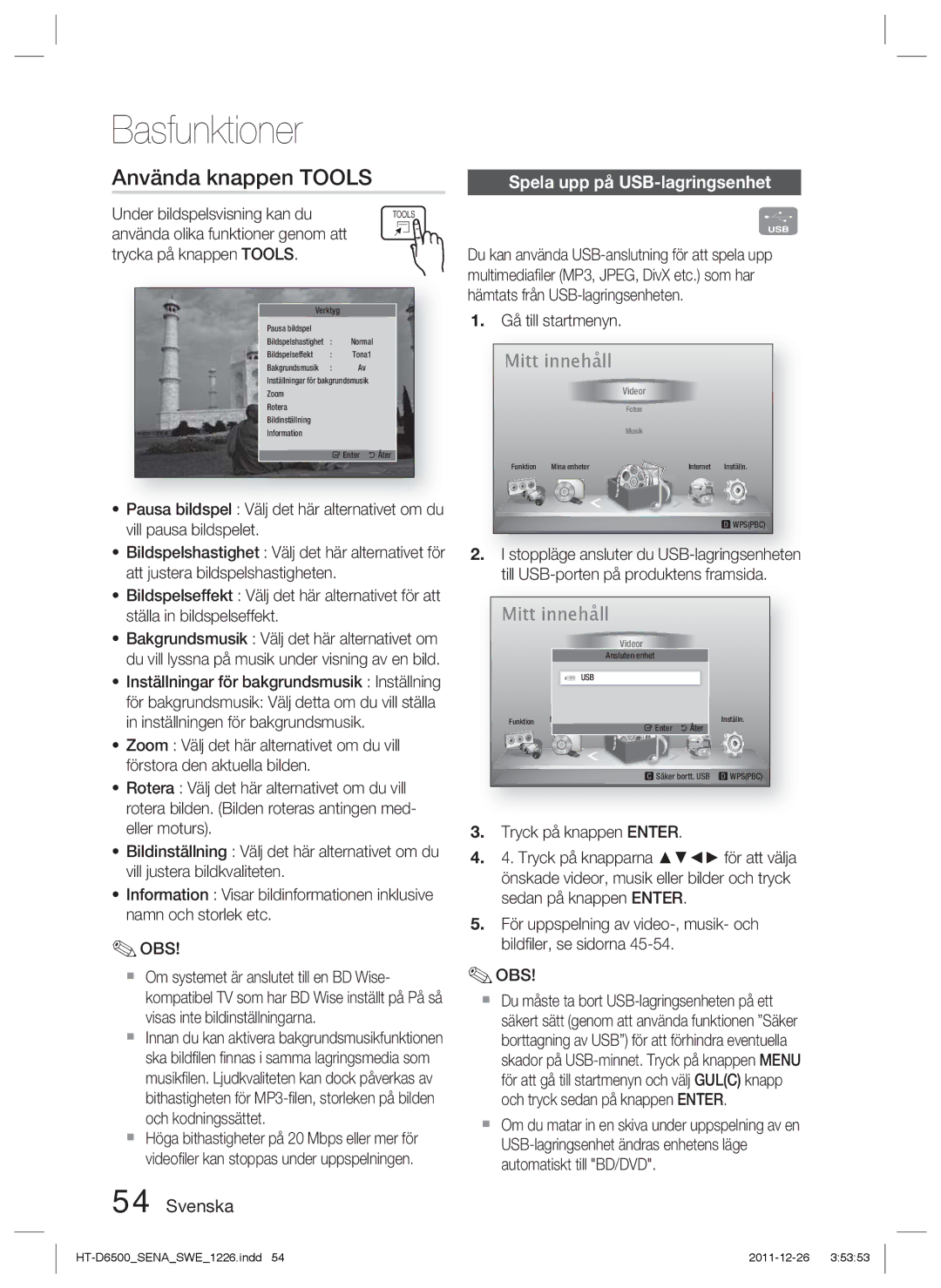 Samsung HT-D6500/XE manual Använda knappen Tools, Spela upp på USB-lagringsenhet, Under bildspelsvisning kan du 