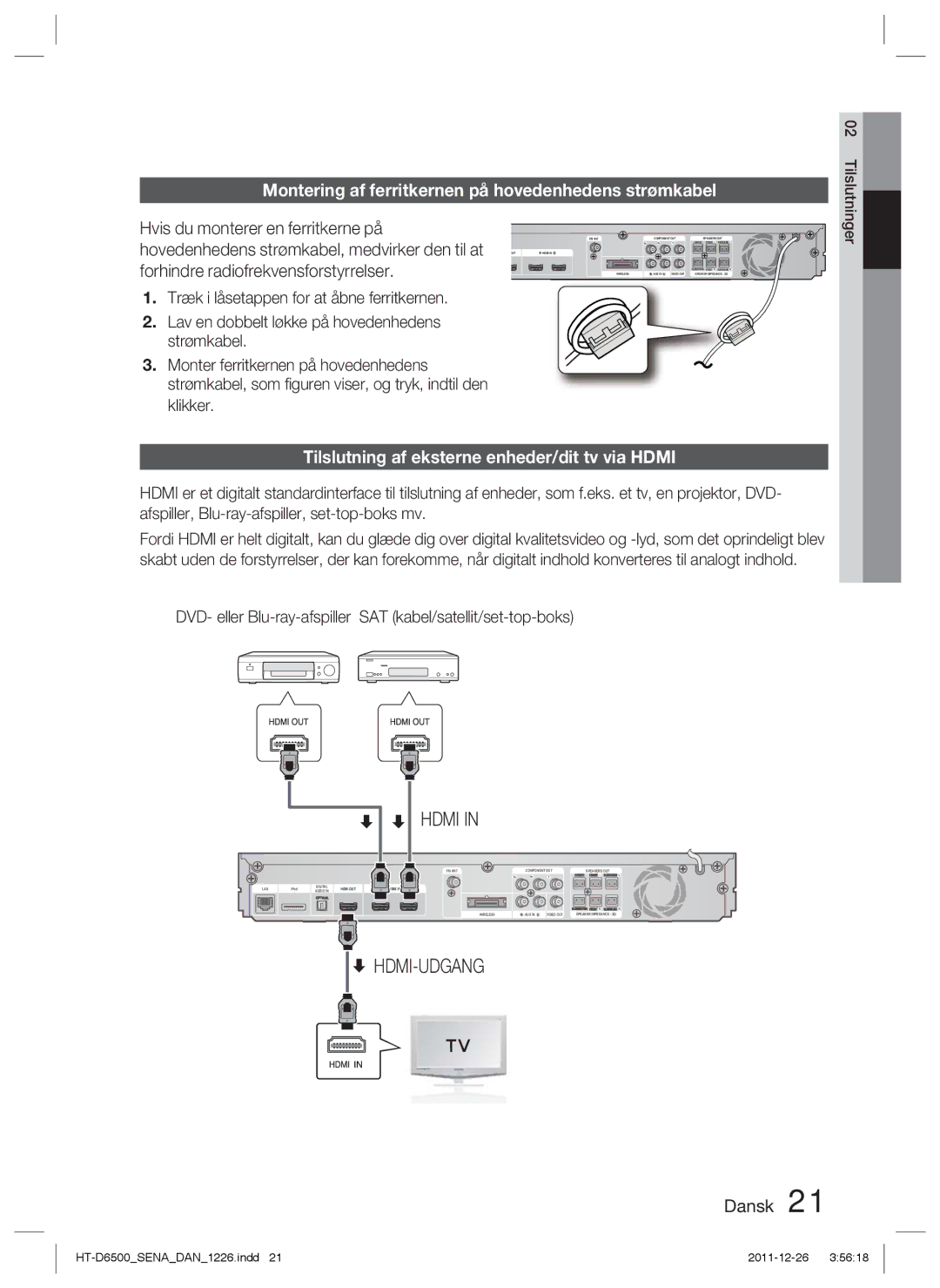 Samsung HT-D6500/XE manual Montering af ferritkernen på hovedenhedens strømkabel, Hvis du monterer en ferritkerne på 