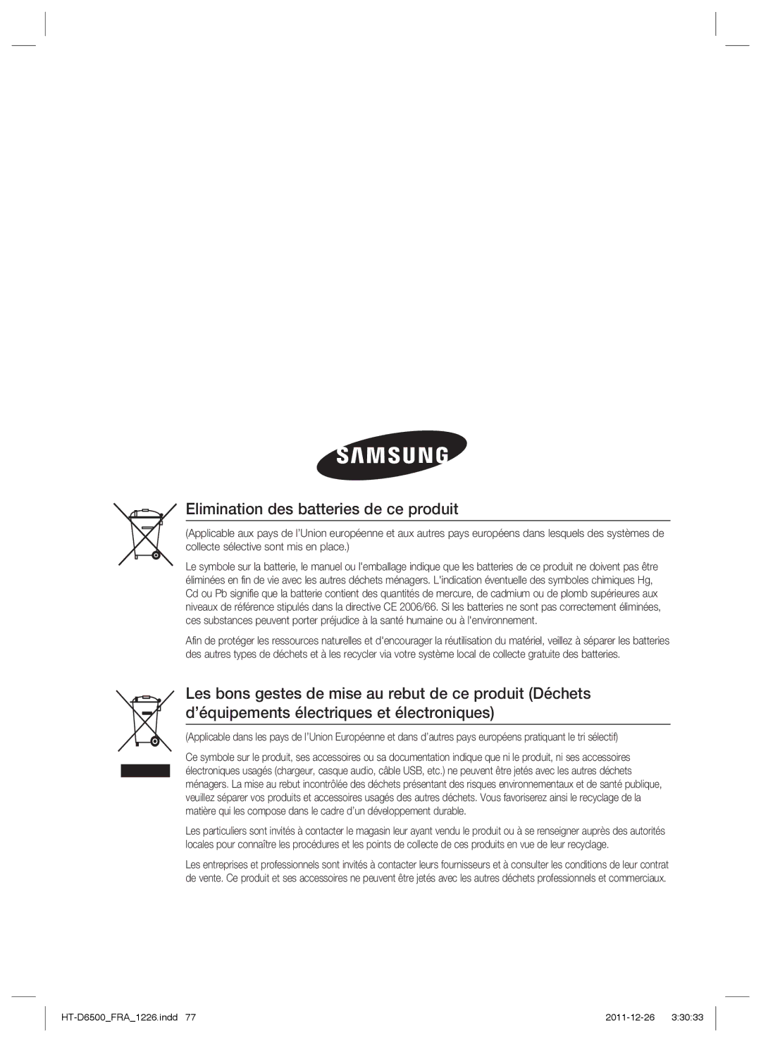 Samsung HT-D6500/EN, HT-D6500/XN, HT-D6500/XE manual Elimination des batteries de ce produit 