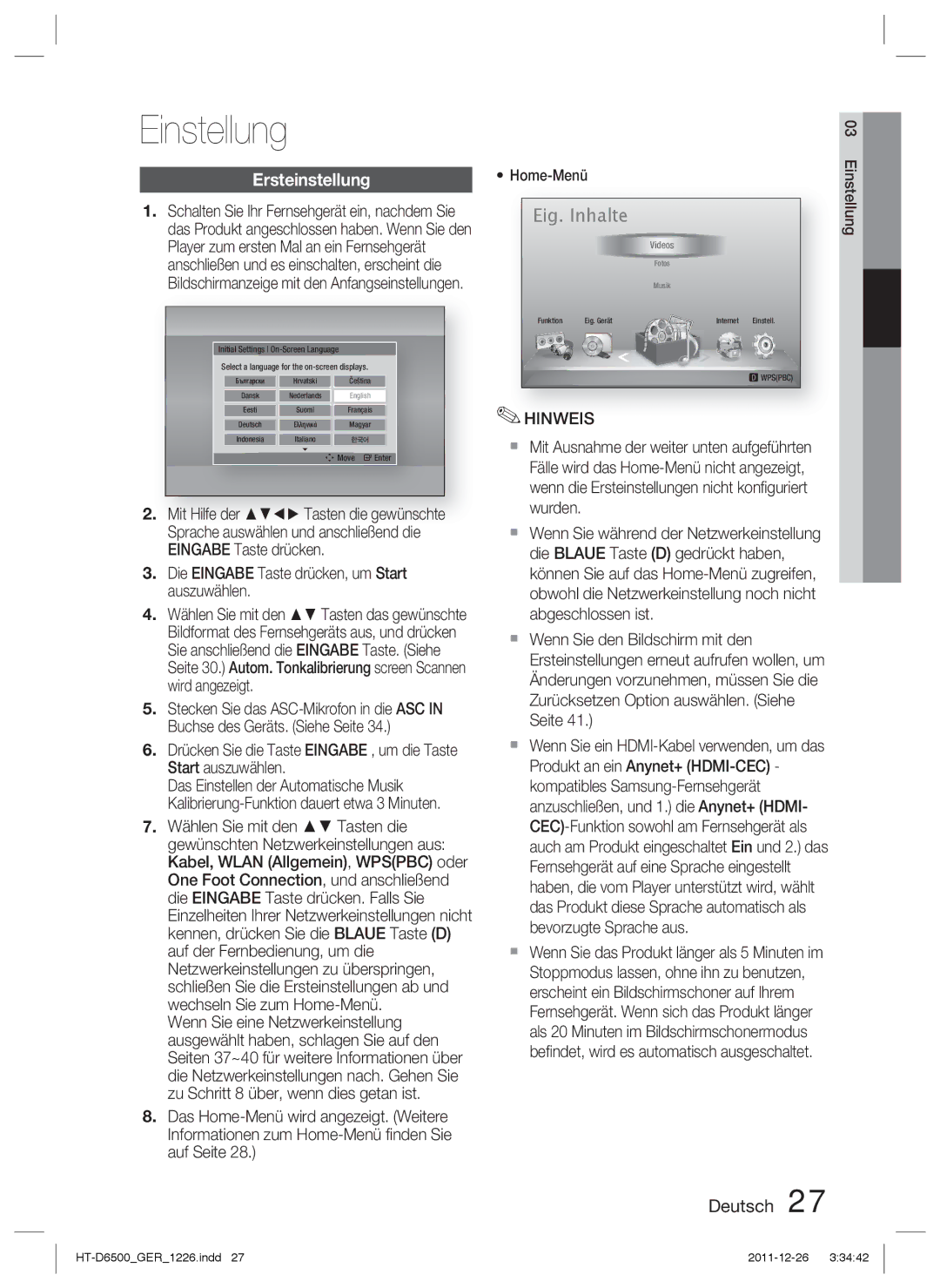 Samsung HT-D6500/EN, HT-D6500/XN, HT-D6500/XE Einstellung, Ersteinstellung, Die Eingabe Taste drücken, um Start auszuwählen 