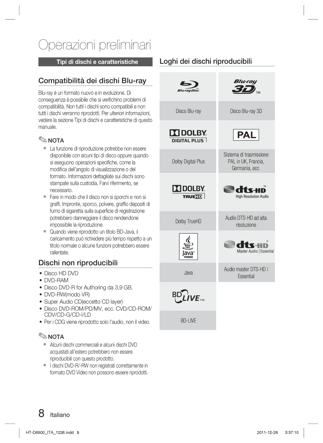 Samsung HT-D6500/XE manual Compatibilità dei dischi Blu-ray, Dischi non riproducibili, Tipi di dischi e caratteristiche 