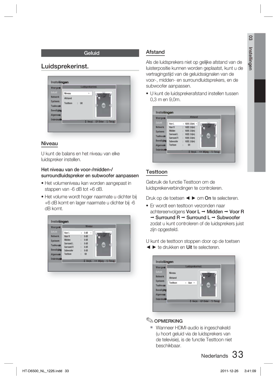 Samsung HT-D6500/XN manual Luidsprekerinst, Afstand, Testtoon, Kunt de balans en het niveau van elke luidspreker instellen 