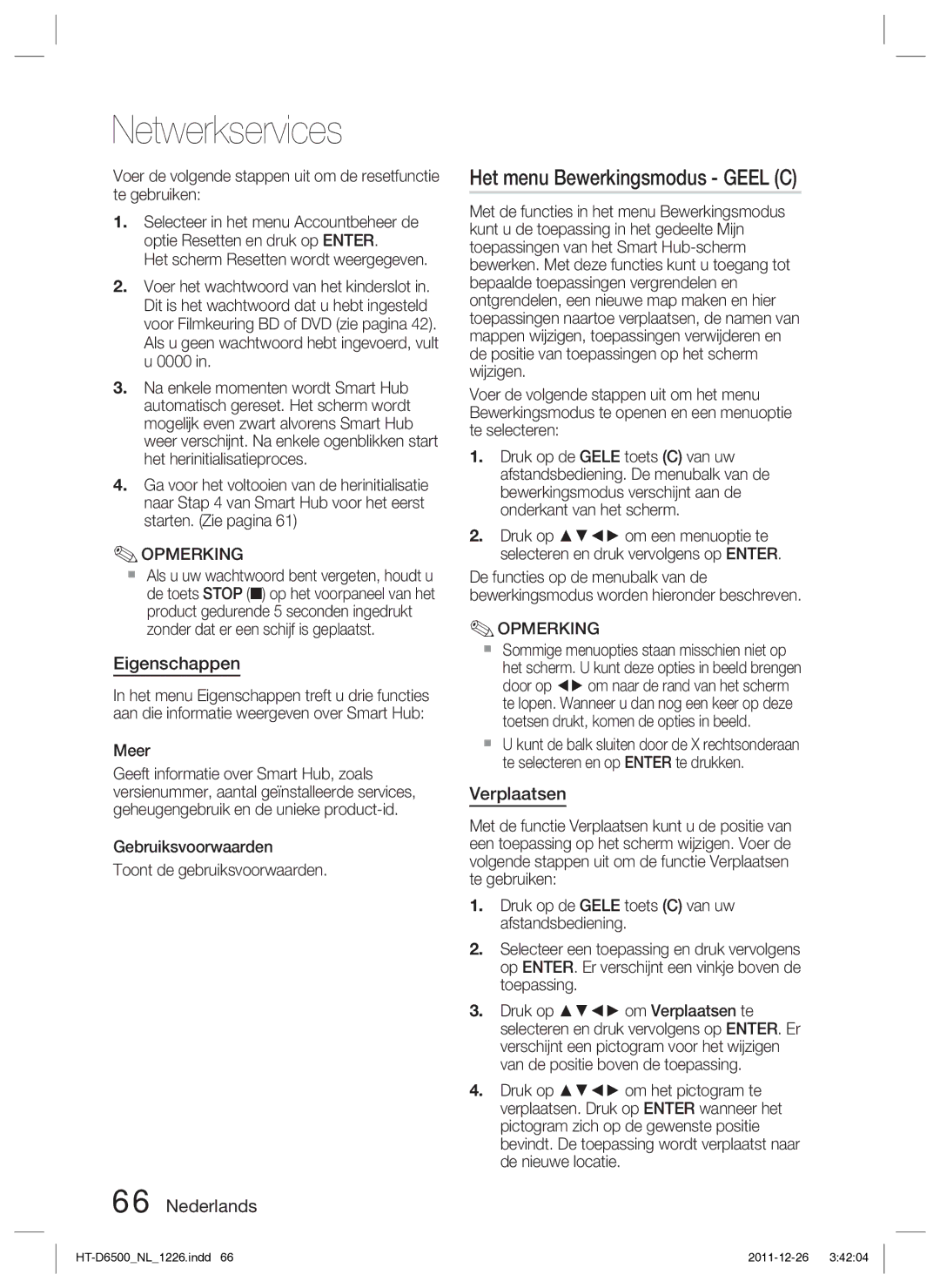 Samsung HT-D6500/XN manual Het menu Bewerkingsmodus Geel C, Eigenschappen, Verplaatsen, Meer 