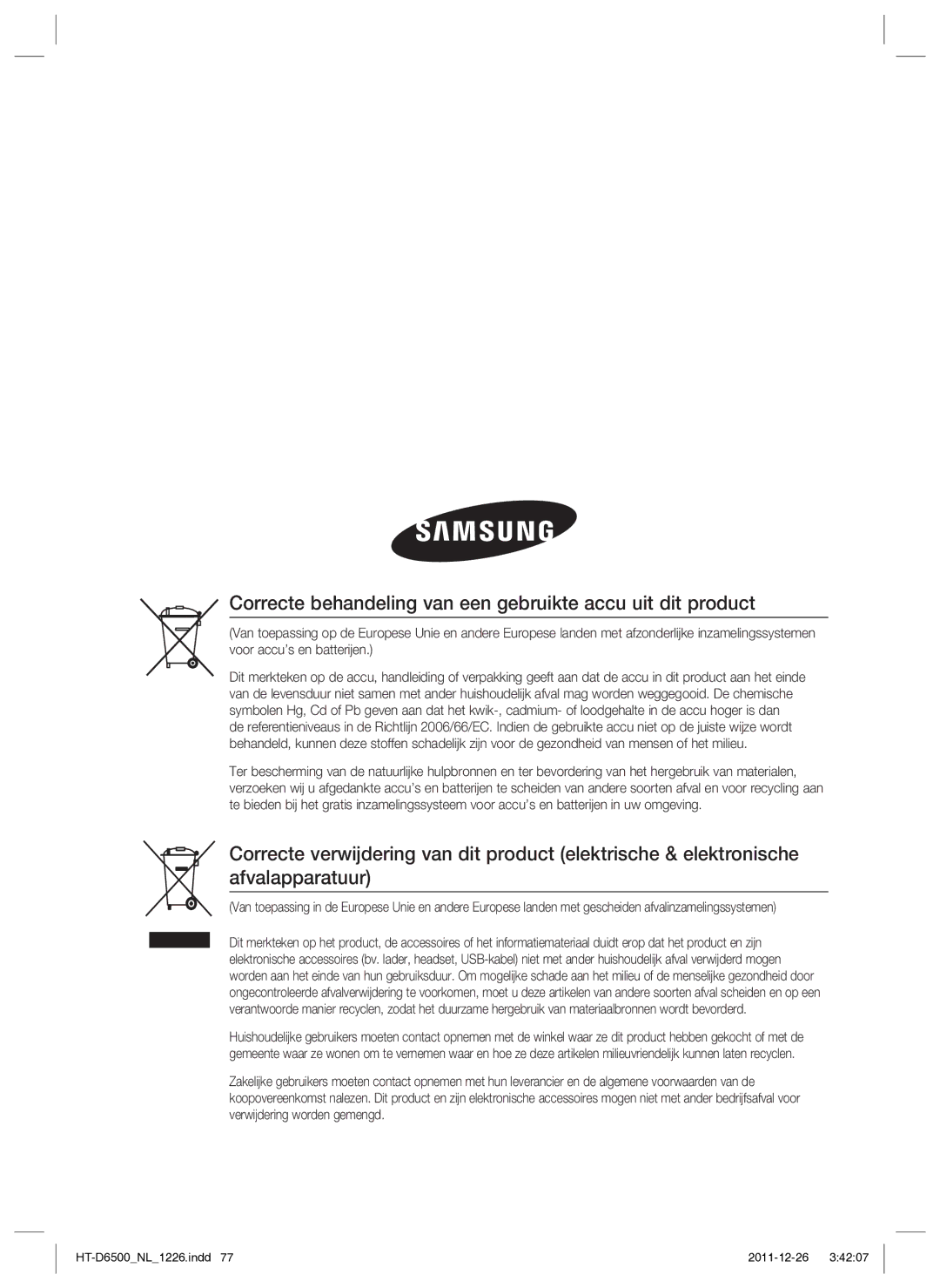 Samsung HT-D6500/XN manual Correcte behandeling van een gebruikte accu uit dit product 