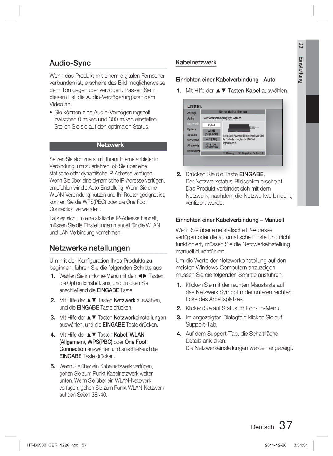 Samsung HT-D6500/XN manual Kabelnetzwerk, Die Netzwerkeinstellungen werden angezeigt Einstellung 