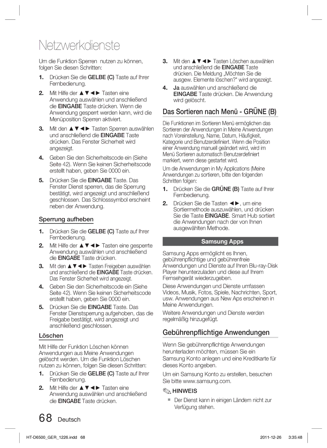 Samsung HT-D6500/XN manual Das Sortieren nach Menü Grüne B, Gebührenpﬂichtige Anwendungen, Sperrung aufheben, Löschen 