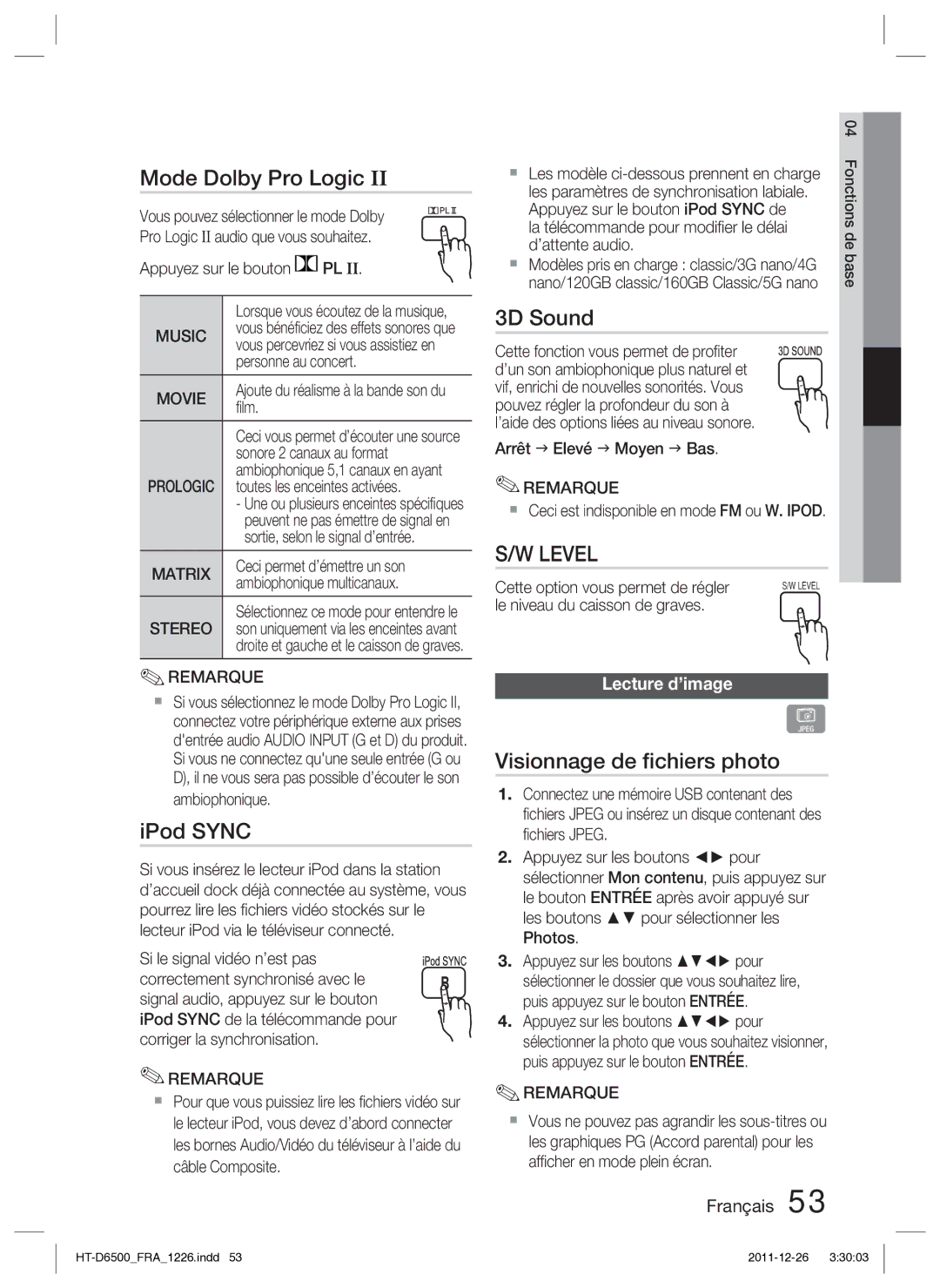 Samsung HT-D6500/XN manual Mode Dolby Pro Logic, IPod Sync, 3D Sound, Visionnage de ﬁchiers photo, Lecture d’image 