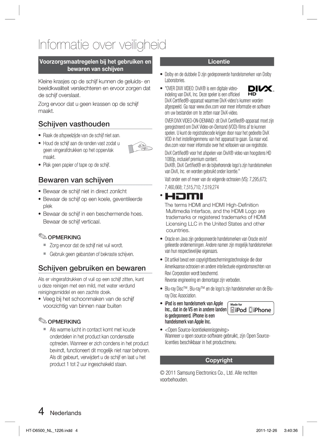 Samsung HT-D6500/XN manual Schijven vasthouden, Bewaren van schijven, Schijven gebruiken en bewaren 