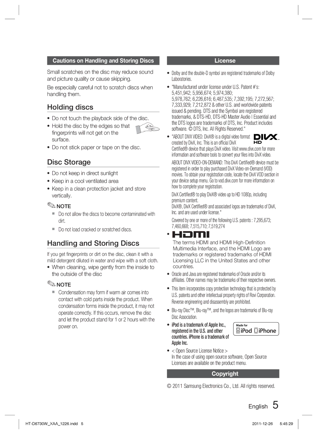 Samsung HT-D6730W/ZA manual Holding discs, Disc Storage, Handling and Storing Discs, License, Copyright 